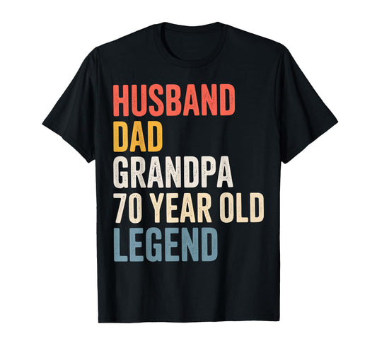 70 Year Old Legend Husband Dad Grandpa T-Shirt - Trendy Graphic Men Women - T-Shirt, Sweatshirt, Hoodie