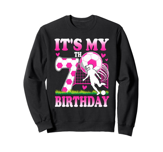 7 Year Old Birthday Soccer Themed Sweatshirt - Casual Everyday Wear Unisex - T-Shirt, Sweatshirt, Hoodie