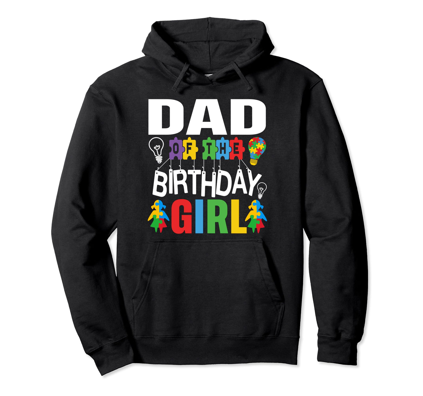 Dad Birthday Autism Hoodie - Graphic Print for Adults - T-Shirt, Sweatshirt, Hoodie