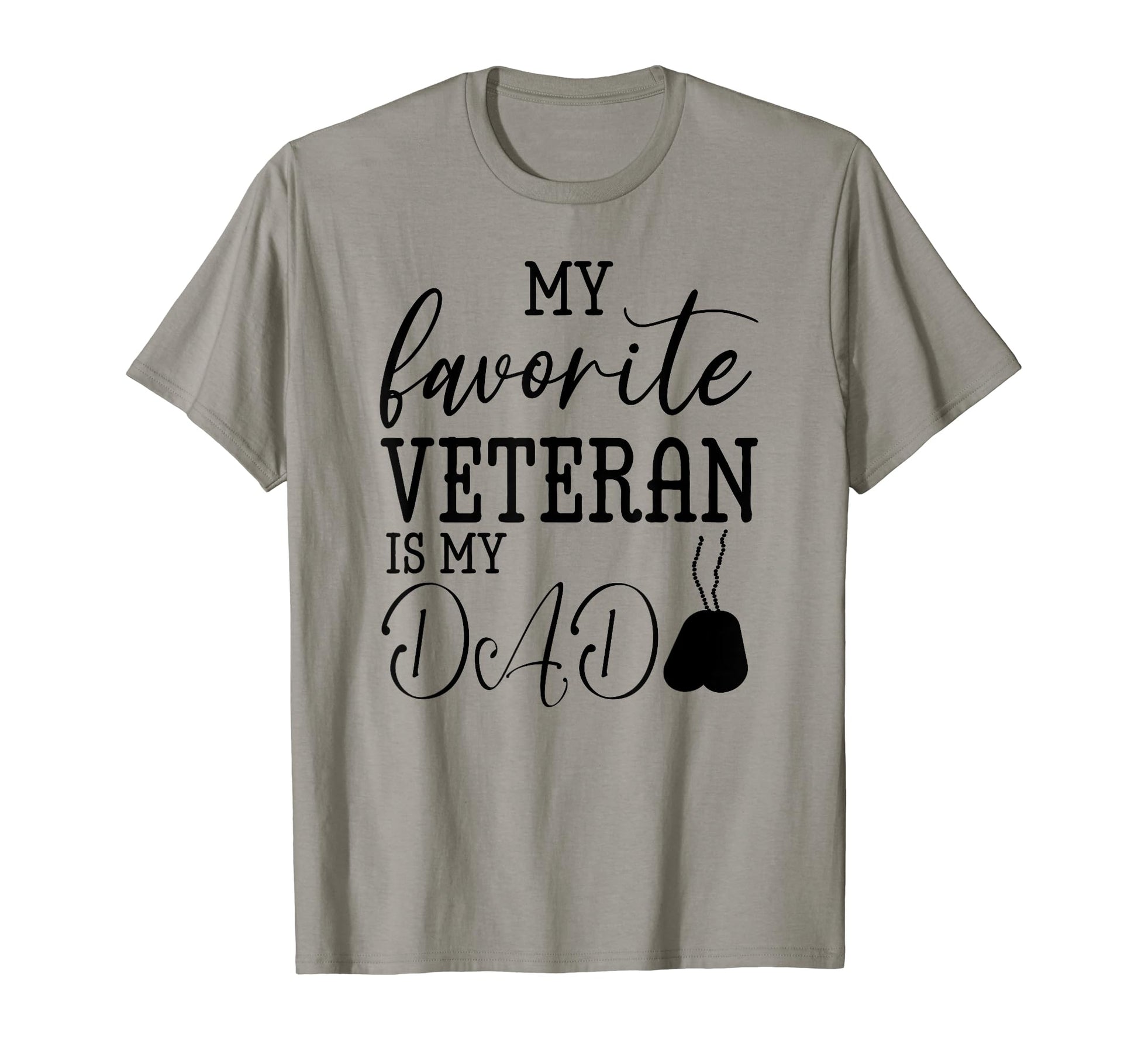 My Favorite Veteran Is My Dad Military T-Shirt - Custom Art Print Unisex - T-Shirt, Sweatshirt, Hoodie