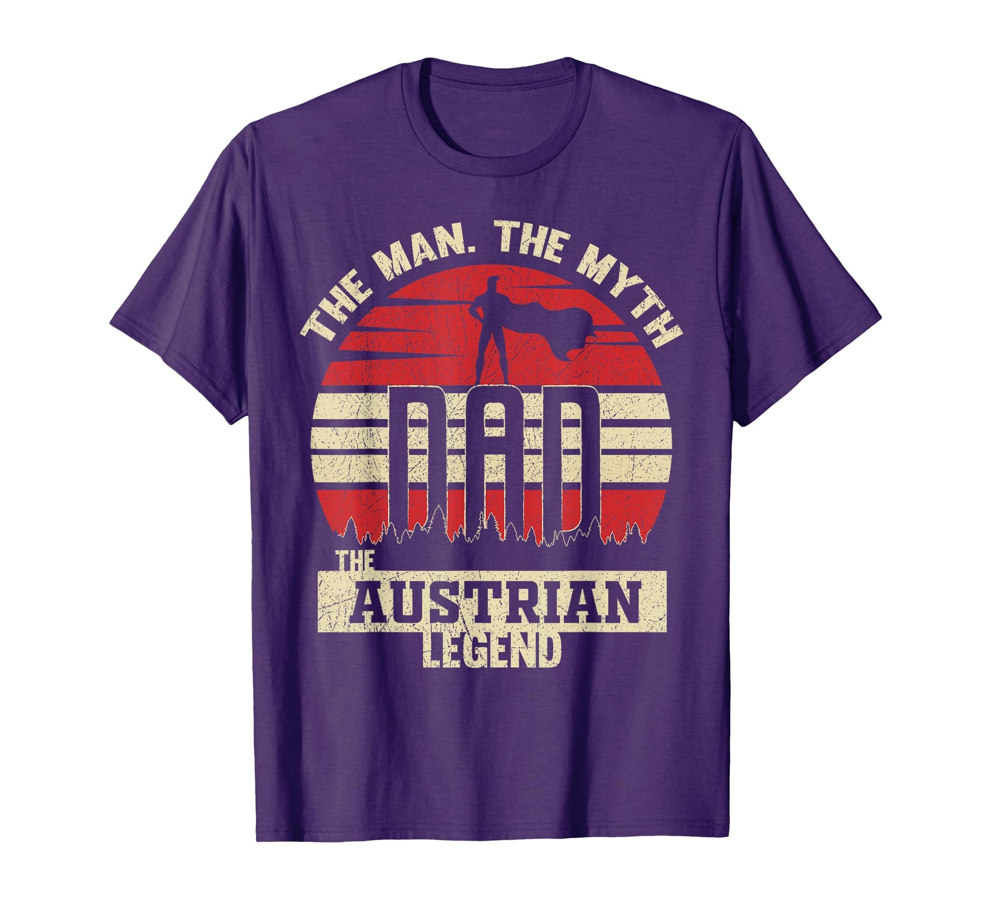Myth Austrian Legend Dad T-Shirt - Minimalist Print Unisex - T-Shirt, Sweatshirt, Hoodie