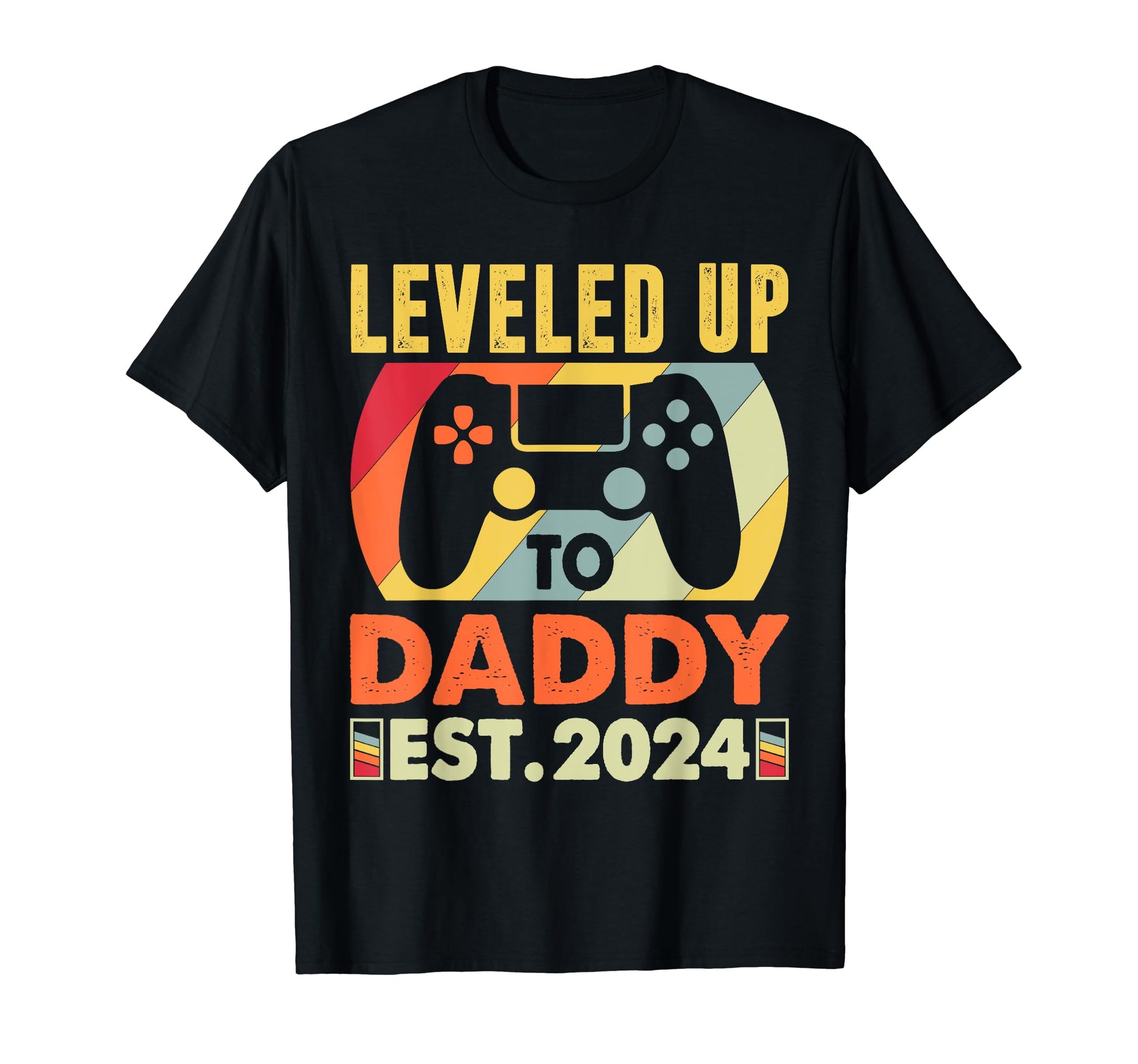 Im Going To Be Daddy 2024 I Leveled T-Shirt - Novelty Apparel for Adults - T-Shirt, Sweatshirt, Hoodie
