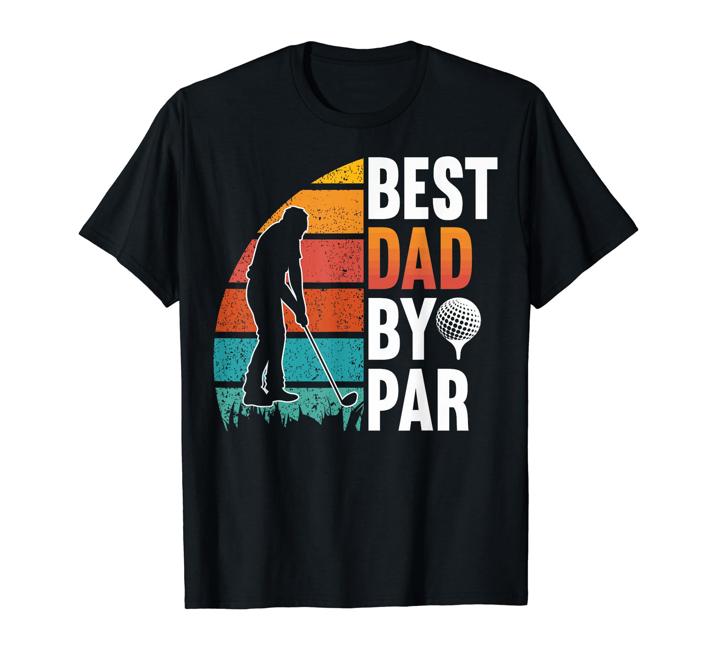 Best Dad Par Golf Lovers Golf Dads Who T-Shirt - Trendy Graphic Unisex - T-Shirt, Sweatshirt, Hoodie
