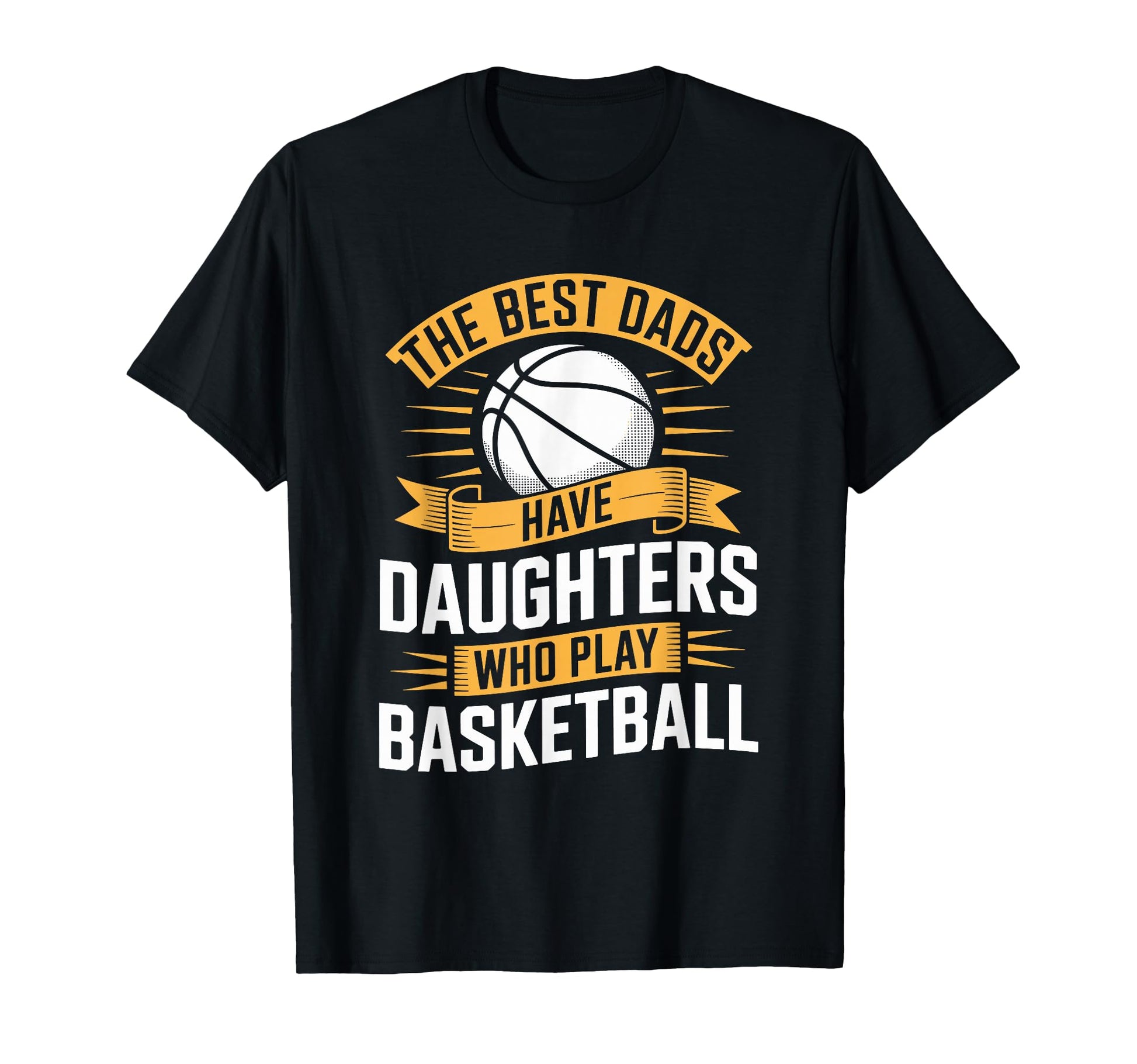 Best Dads Have Daughters Who Play T-Shirt - Aesthetic Graphic Men Women - T-Shirt, Sweatshirt, Hoodie
