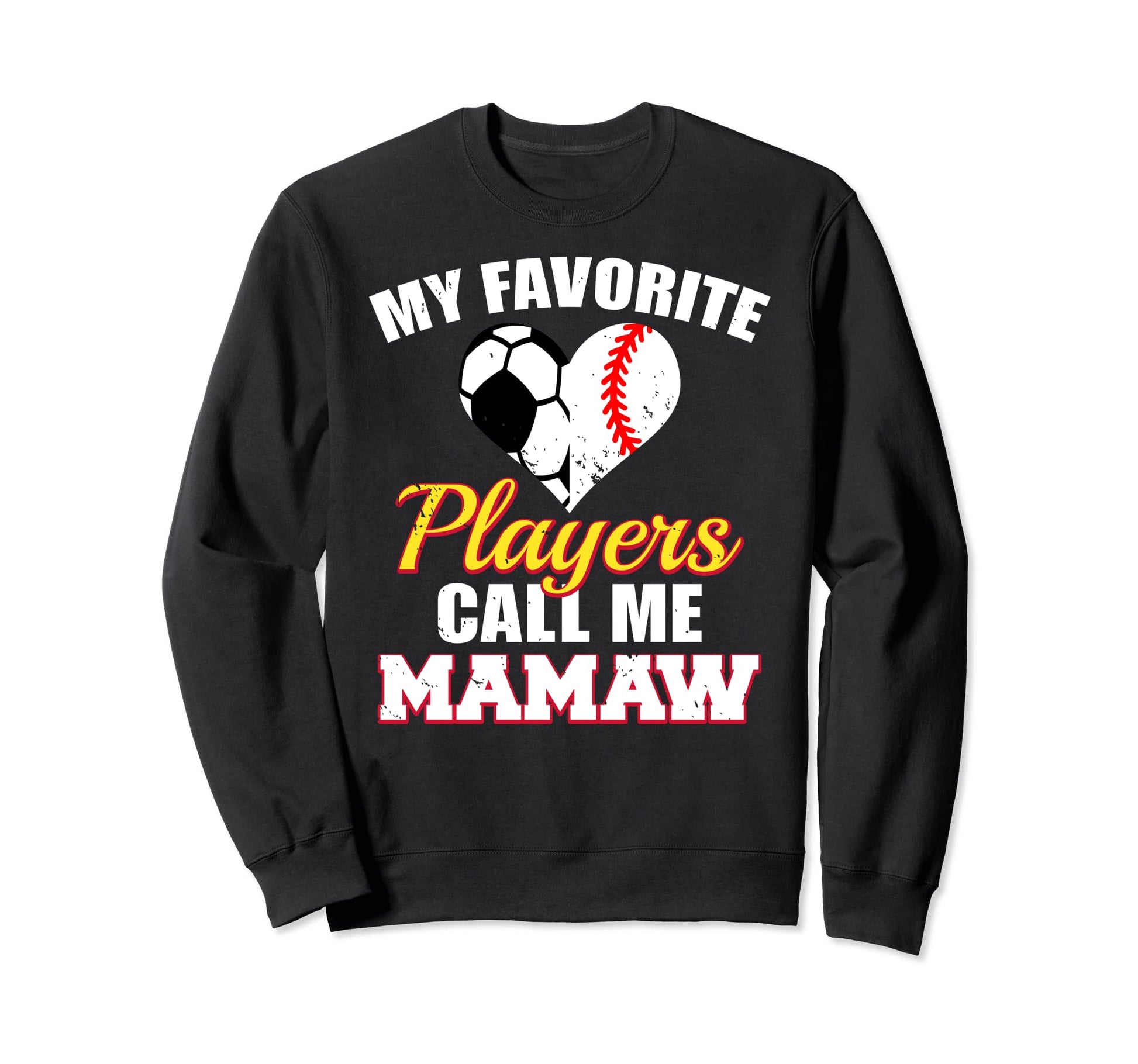 My Favorite Players Call Me Mamaw Sweatshirt - Minimalist Print Unisex - T-Shirt, Sweatshirt, Hoodie