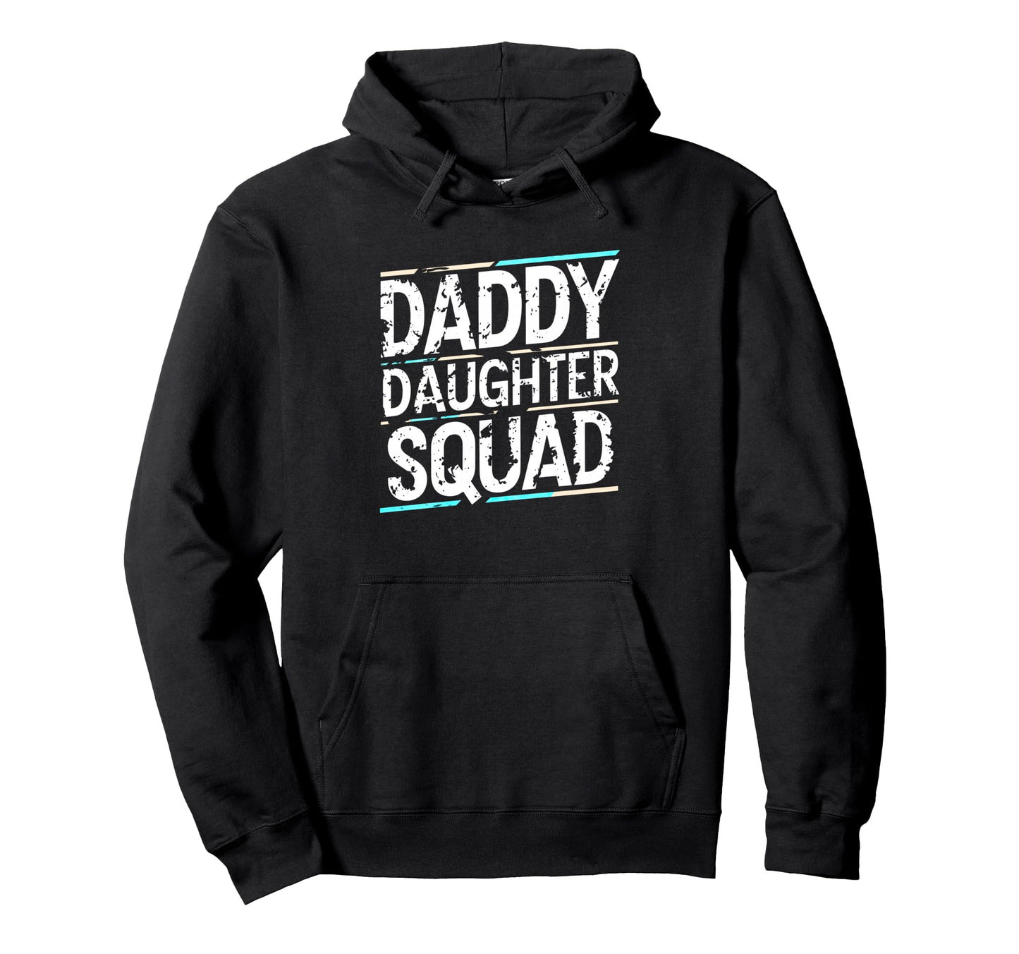 Dad Daughter Squad Daddys Family Hoodie - Custom Art Print Men Women - T-Shirt, Sweatshirt, Hoodie