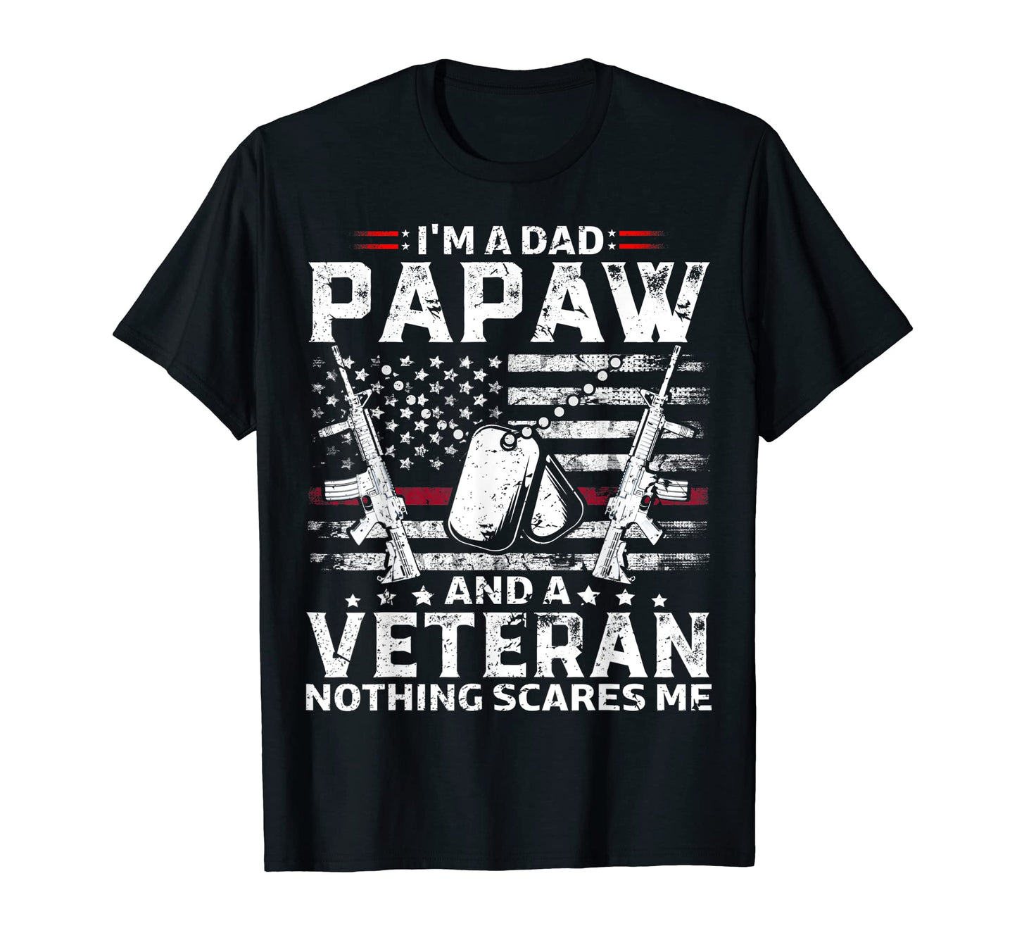 Mens Im Dad Papaw Veteran Fathers Day T-Shirt - Trendy Graphic for Adults - T-Shirt, Sweatshirt, Hoodie