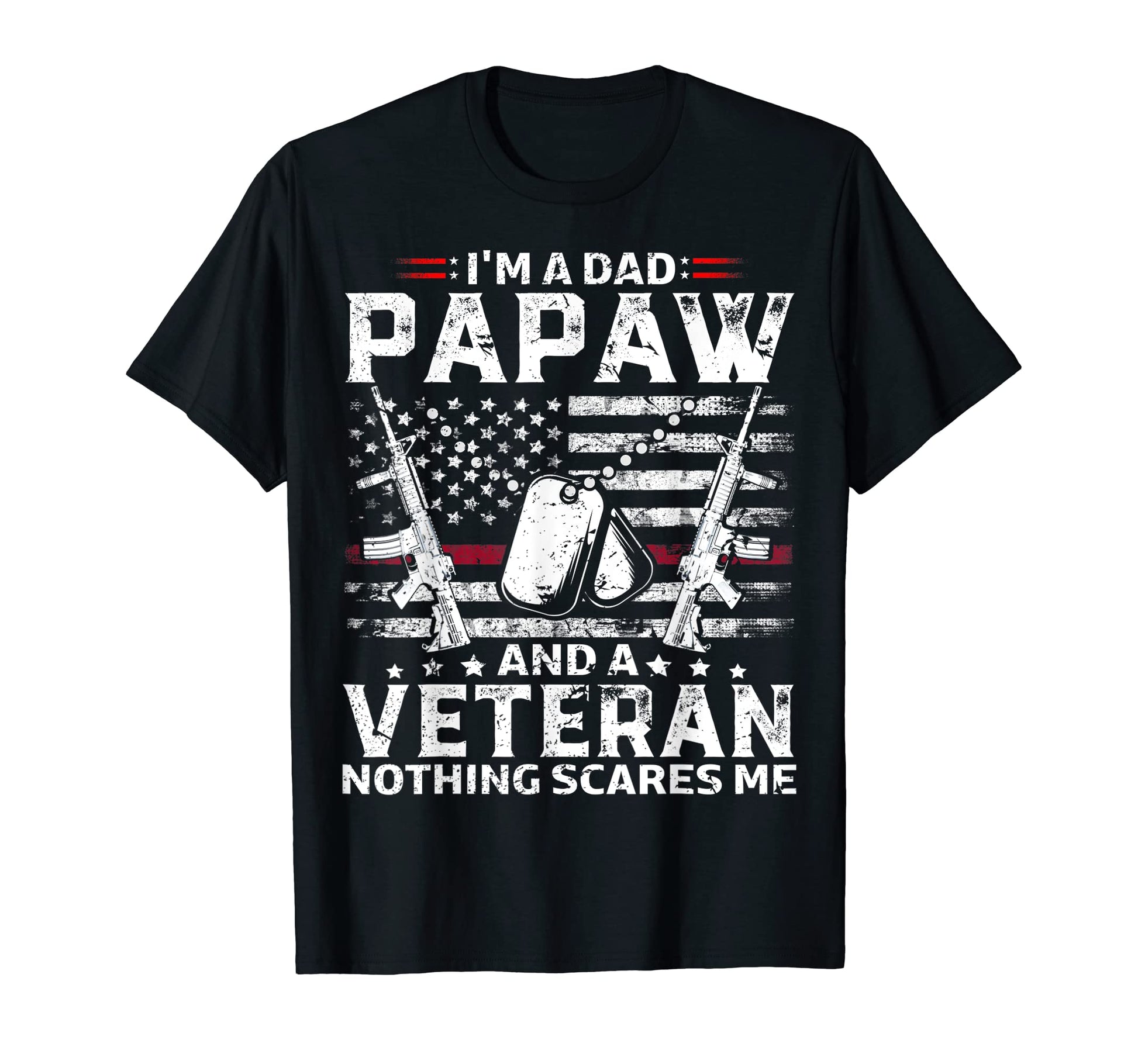 Mens Im Dad Papaw Veteran Fathers Day T-Shirt - Trendy Graphic for Adults - T-Shirt, Sweatshirt, Hoodie