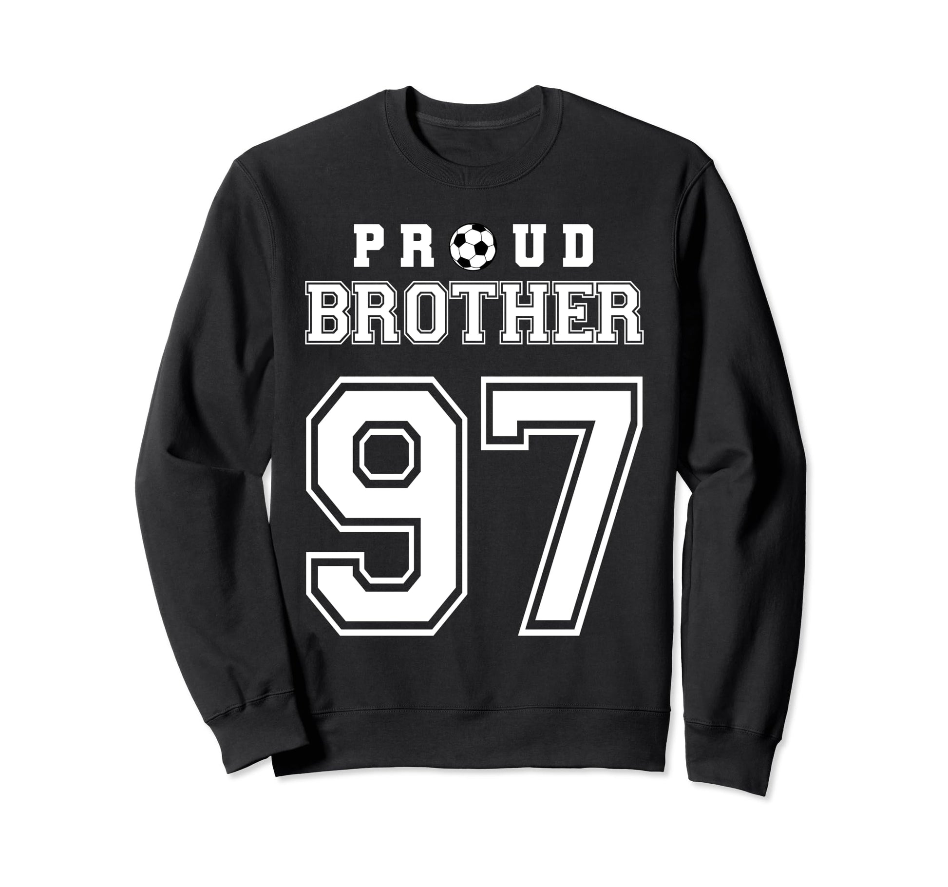 Number 97 Custom Proud Soccer Sweatshirt - Trendy Graphic for Adults - T-Shirt, Sweatshirt, Hoodie