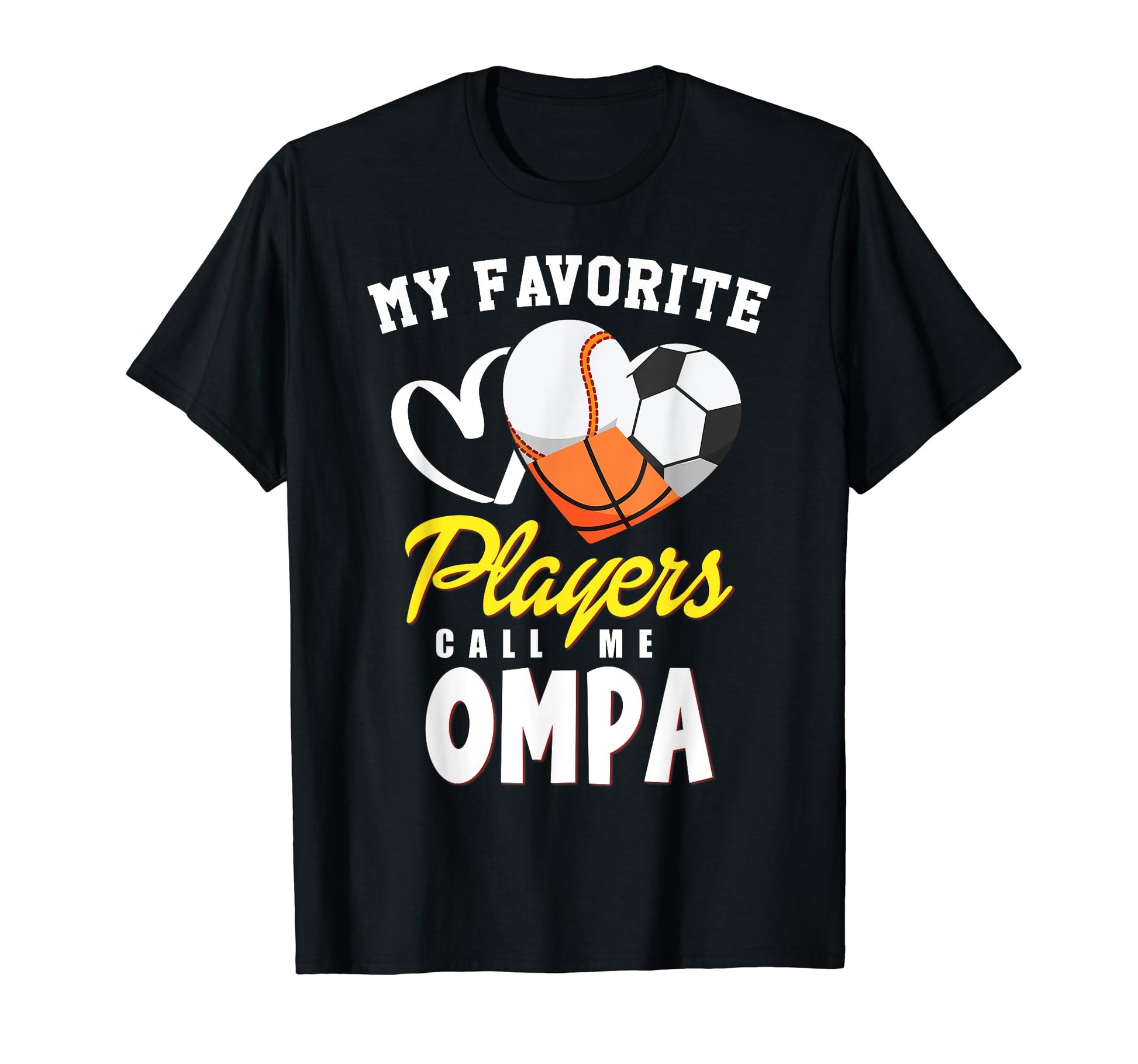 My Favorite Players Baseball Soccer T-Shirt - Graphic Print for Adults - T-Shirt, Sweatshirt, Hoodie