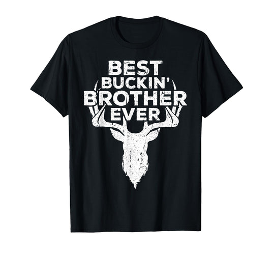 Best Buckin Brother Ever Hunting T-Shirt - Custom Art Print for Adults - T-Shirt, Sweatshirt, Hoodie