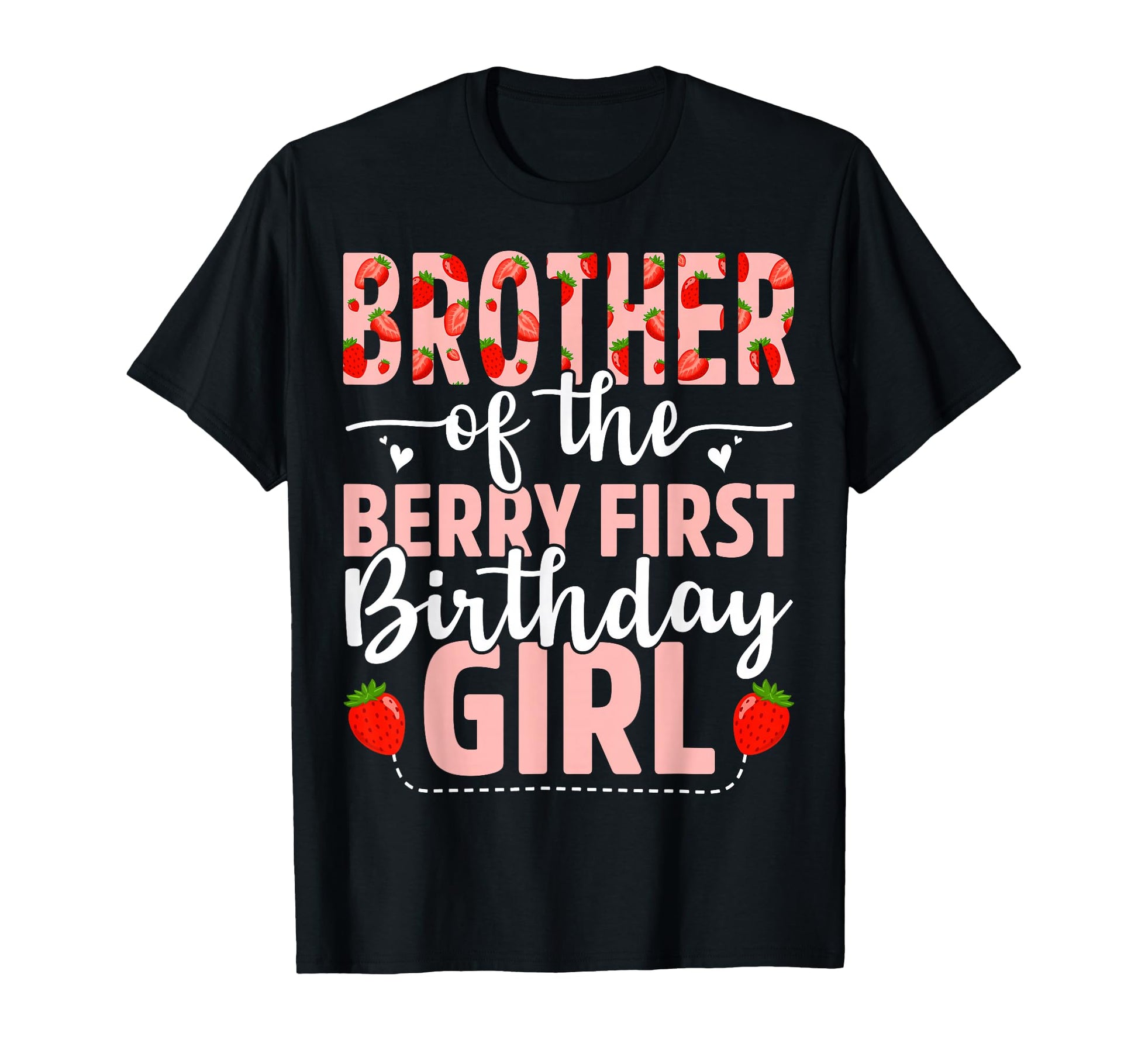 Brother Berry First Birthday Sweet T-Shirt - Custom Art Print for Adults - T-Shirt, Sweatshirt, Hoodie
