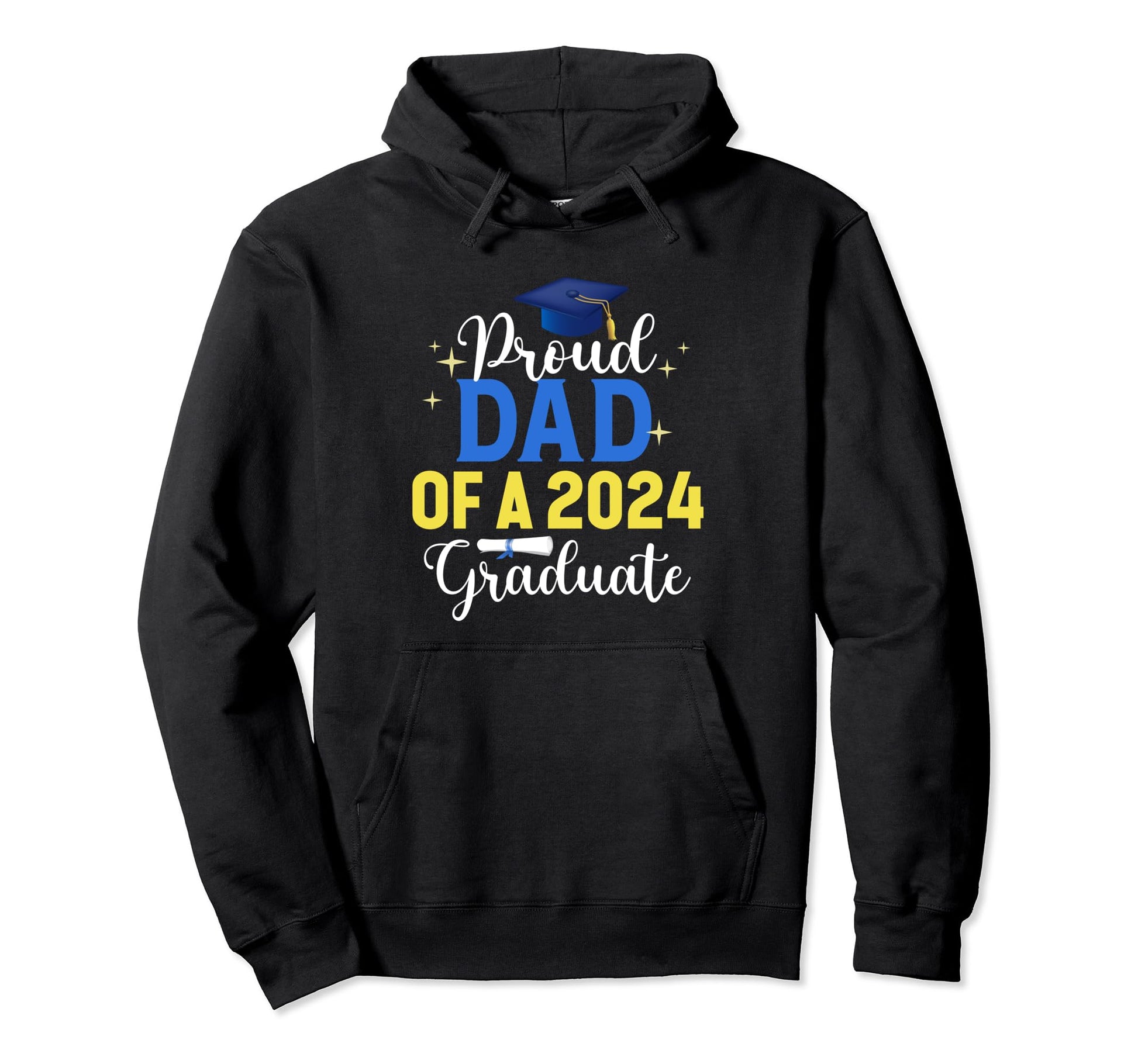 Class 2024 Graduation Proud Dad 2024 Hoodie - Fun Novelty Design Unisex - T-Shirt, Sweatshirt, Hoodie