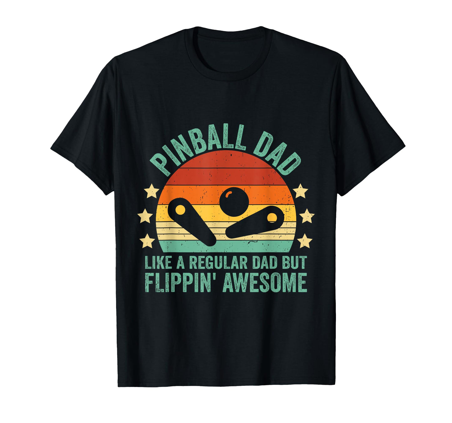 Flippin Awesome Pinball Dad Arcade Game T-Shirt - Novelty Apparel Unisex - T-Shirt, Sweatshirt, Hoodie
