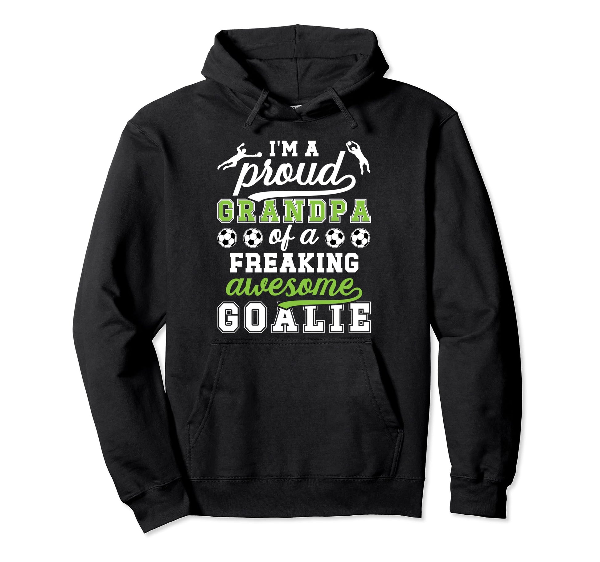 Proud Soccer Goalkeeper Grandpa Hoodie - Custom Art Print for Adults - T-Shirt, Sweatshirt, Hoodie