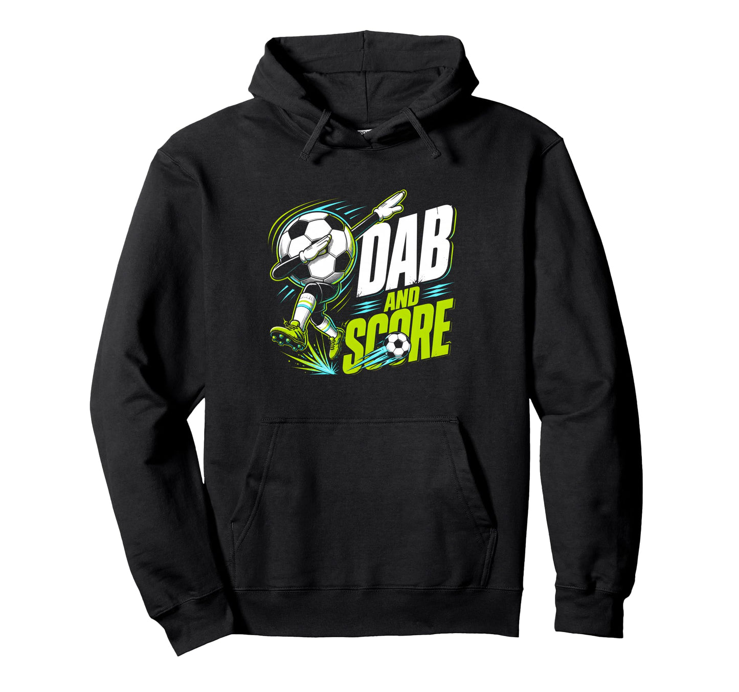 Dab And Score Soccer Player Fan Soccer Hoodie - Streetwear Style Men Women - T-Shirt, Sweatshirt, Hoodie