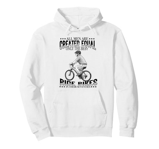 All Are Created Equal Biking Cyclist Hoodie - Custom Art Print Men Women - T-Shirt, Sweatshirt, Hoodie
