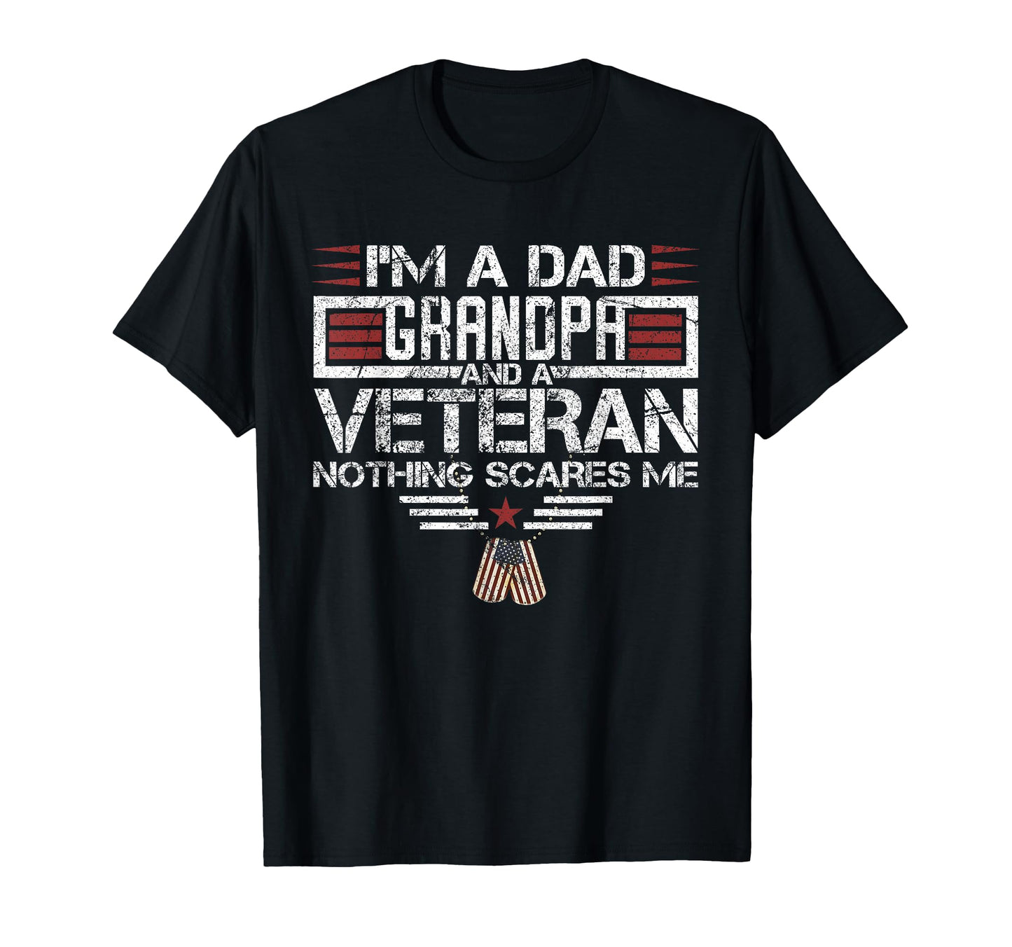 Im Dad Grandpa And Veteran Funny Papa T-Shirt - Trendy Graphic Unisex - T-Shirt, Sweatshirt, Hoodie