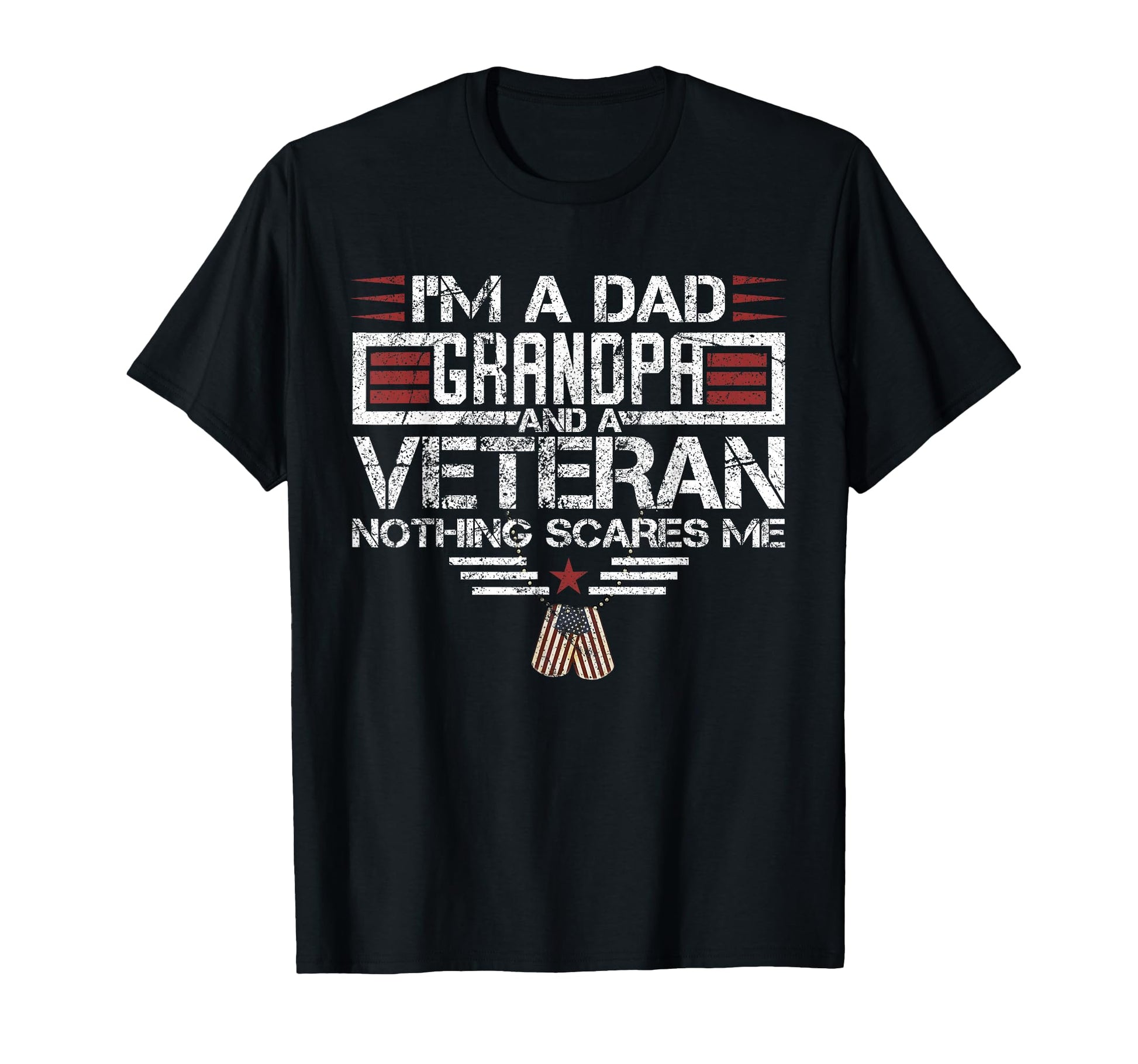 Im Dad Grandpa And Veteran Funny Papa T-Shirt - Trendy Graphic Unisex - T-Shirt, Sweatshirt, Hoodie