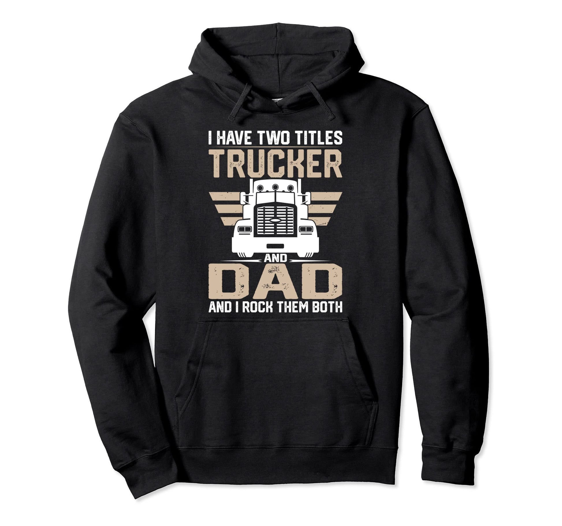 Trucker And Dad Semi Truck Driver Hoodie - Minimalist Print Men Women - T-Shirt, Sweatshirt, Hoodie