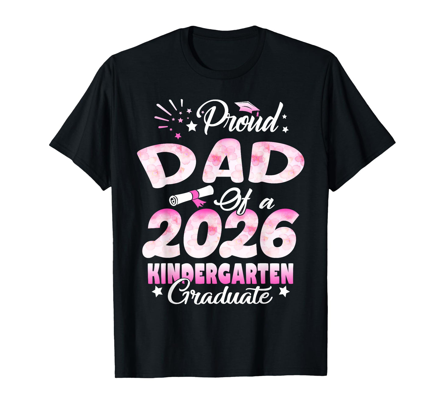 Funny Proud Dad Class 2026 T-Shirt - Casual Everyday Wear for Adults - T-Shirt, Sweatshirt, Hoodie