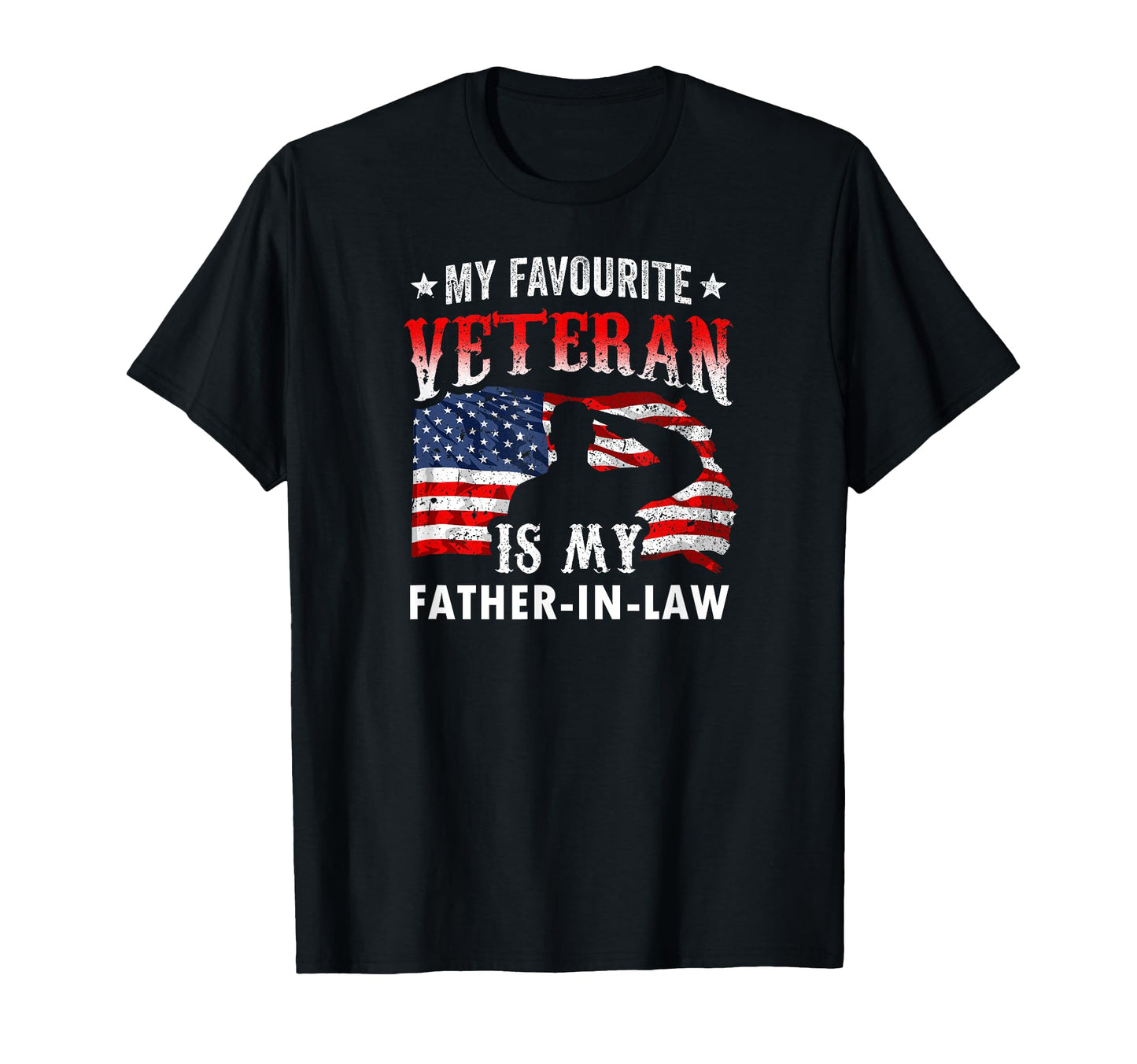 My Favorite Veteran Is My Father Law T-Shirt - Trendy Graphic for Adults - T-Shirt, Sweatshirt, Hoodie