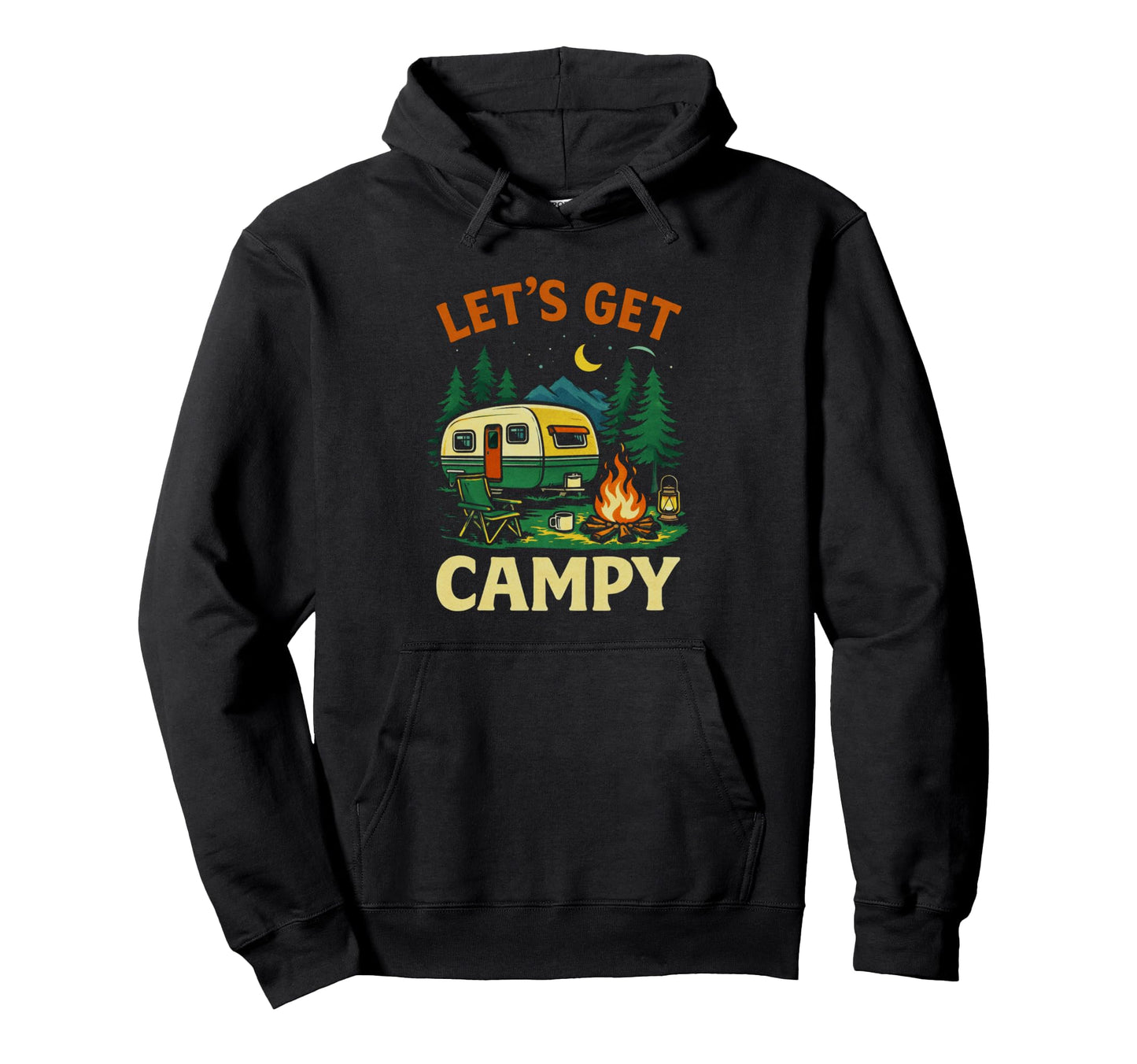 Lets Get Campy Funny Camping Rv Trailer Hoodie - Unique Graphic Men Women - T-Shirt, Sweatshirt, Hoodie