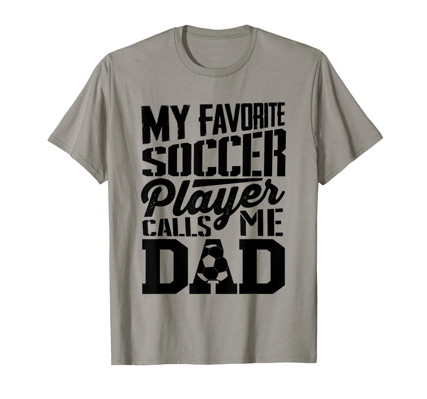 Soccer Dad Soccer Lover Fathers Day Soccer T-Shirt - Unique Graphic Unisex - T-Shirt, Sweatshirt, Hoodie