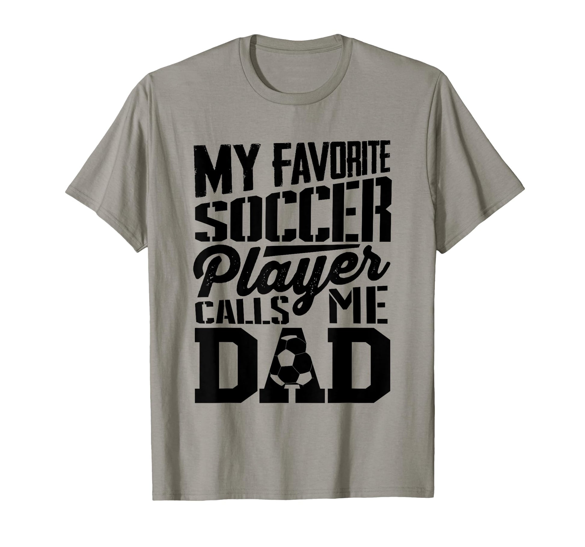 Soccer Dad Soccer Lover Fathers Day Soccer T-Shirt - Unique Graphic Unisex - T-Shirt, Sweatshirt, Hoodie