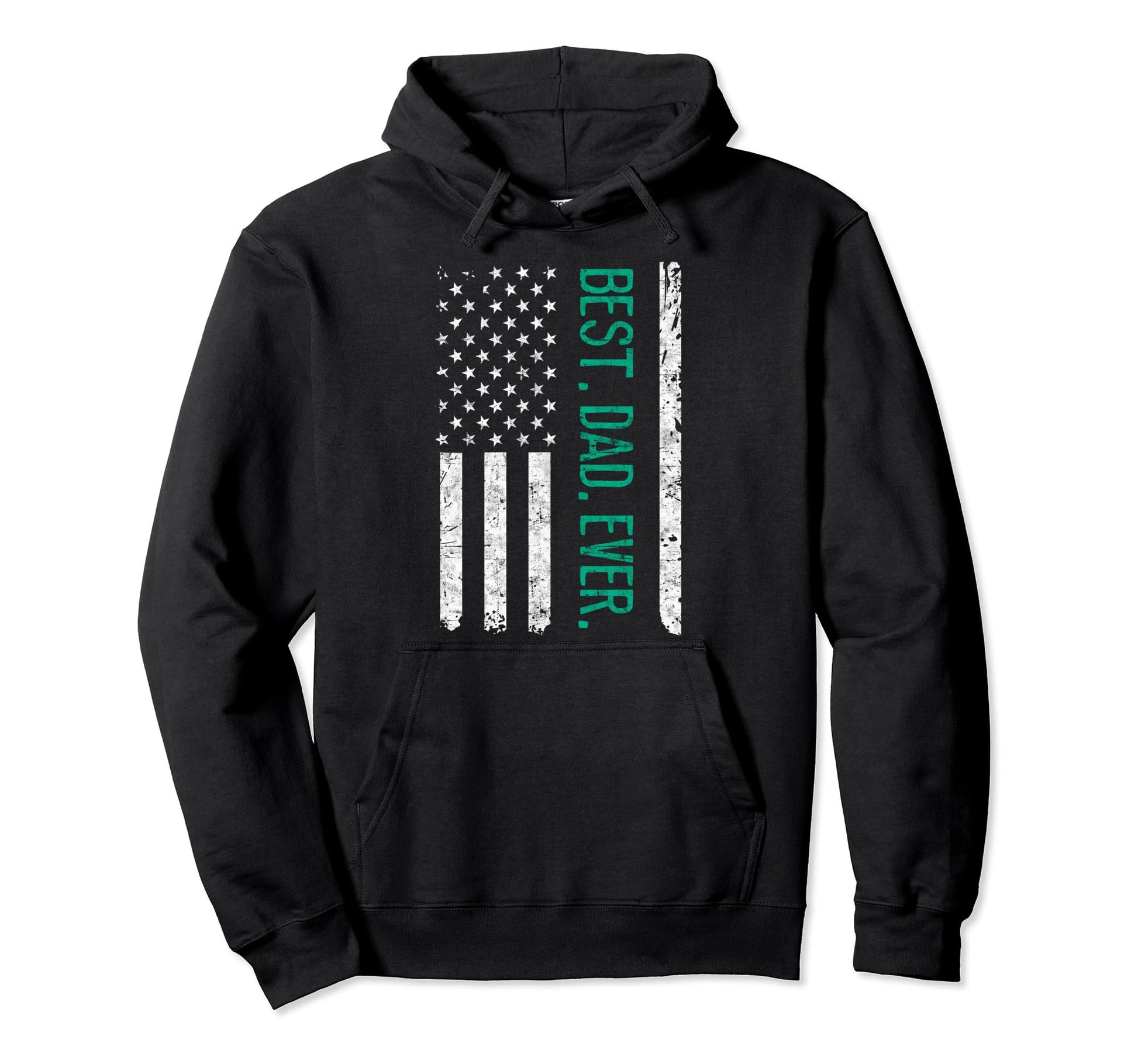 Us Flag Best Dad Ever Fathers Day Daddy Hoodie - Unique Graphic Unisex - T-Shirt, Sweatshirt, Hoodie
