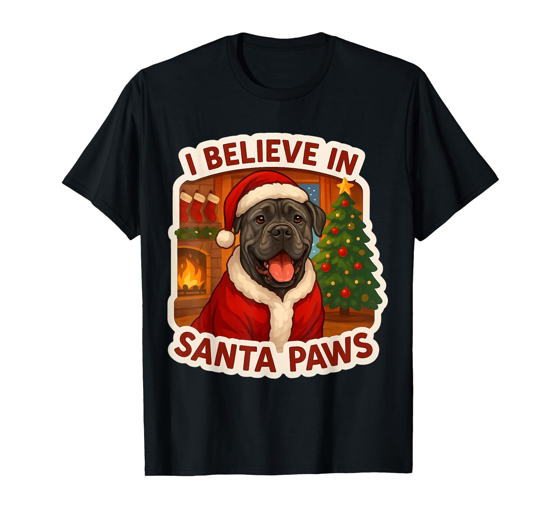 I Believe Santa Paws Cane Corso Dog T-Shirt - Custom Art Print for Adults - T-Shirt, Sweatshirt, Hoodie