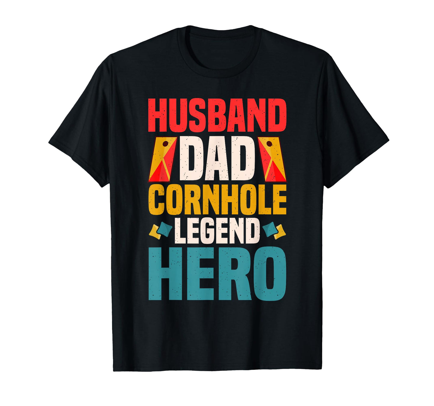 Cornhole Husband Dad Legend Hero T-Shirt - Fun Novelty Design for Adults - T-Shirt, Sweatshirt, Hoodie