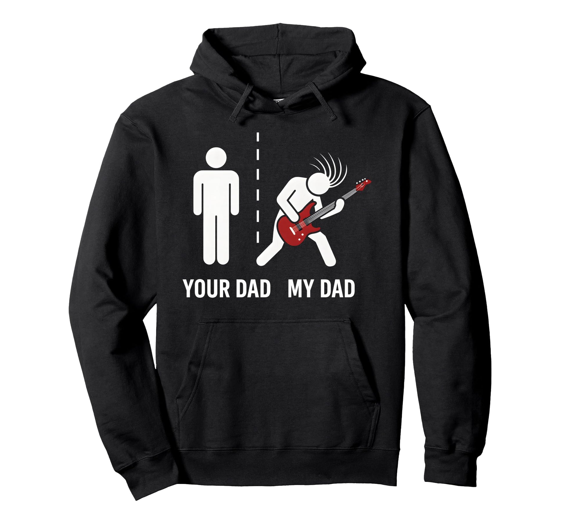 Your Dad My Dad Funny Father Music Guitar Hoodie - Streetwear Style Unisex - T-Shirt, Sweatshirt, Hoodie