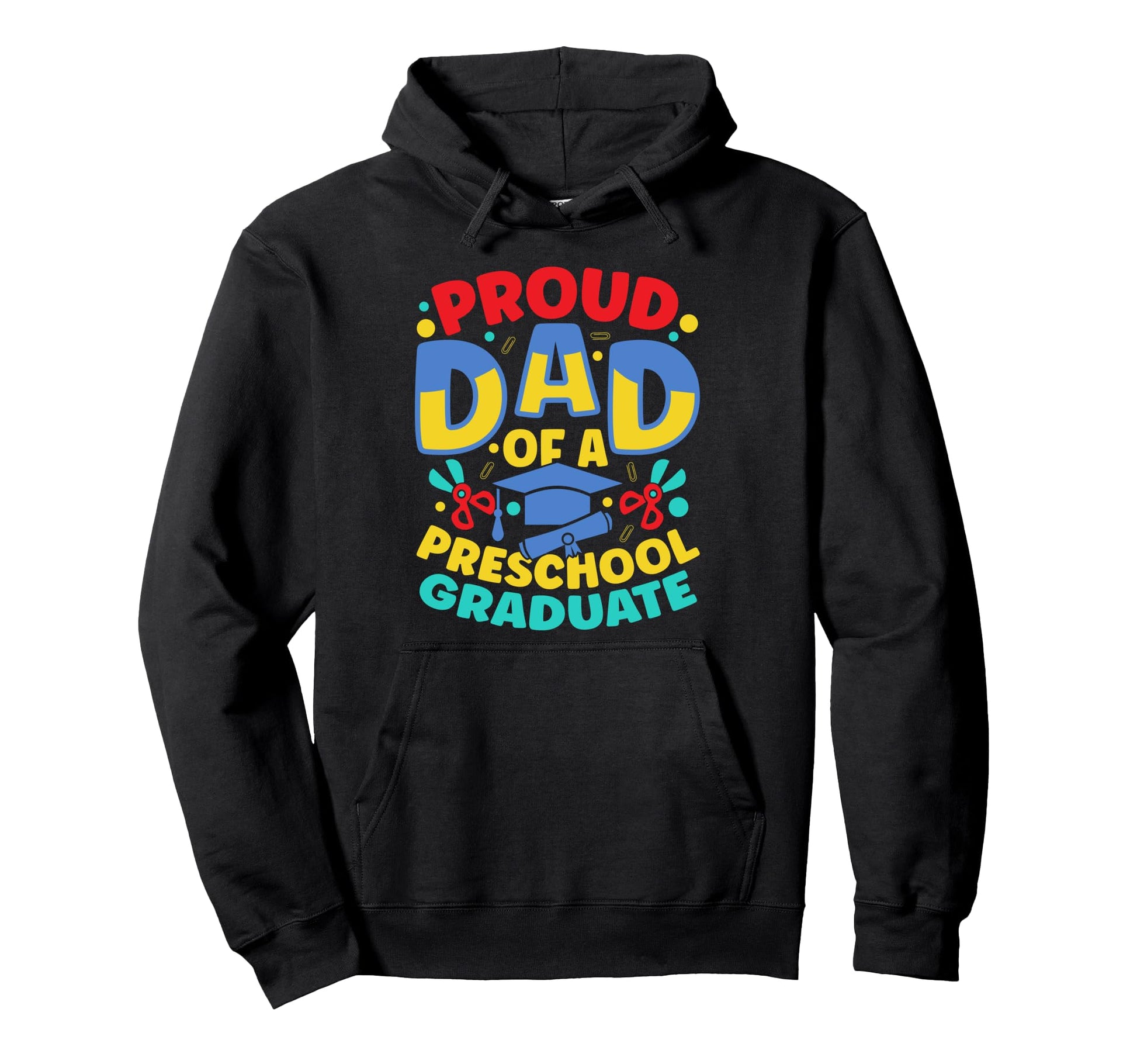 Proud Dad Preschool Graduate School Event Hoodie - Minimalist Print Unisex - T-Shirt, Sweatshirt, Hoodie