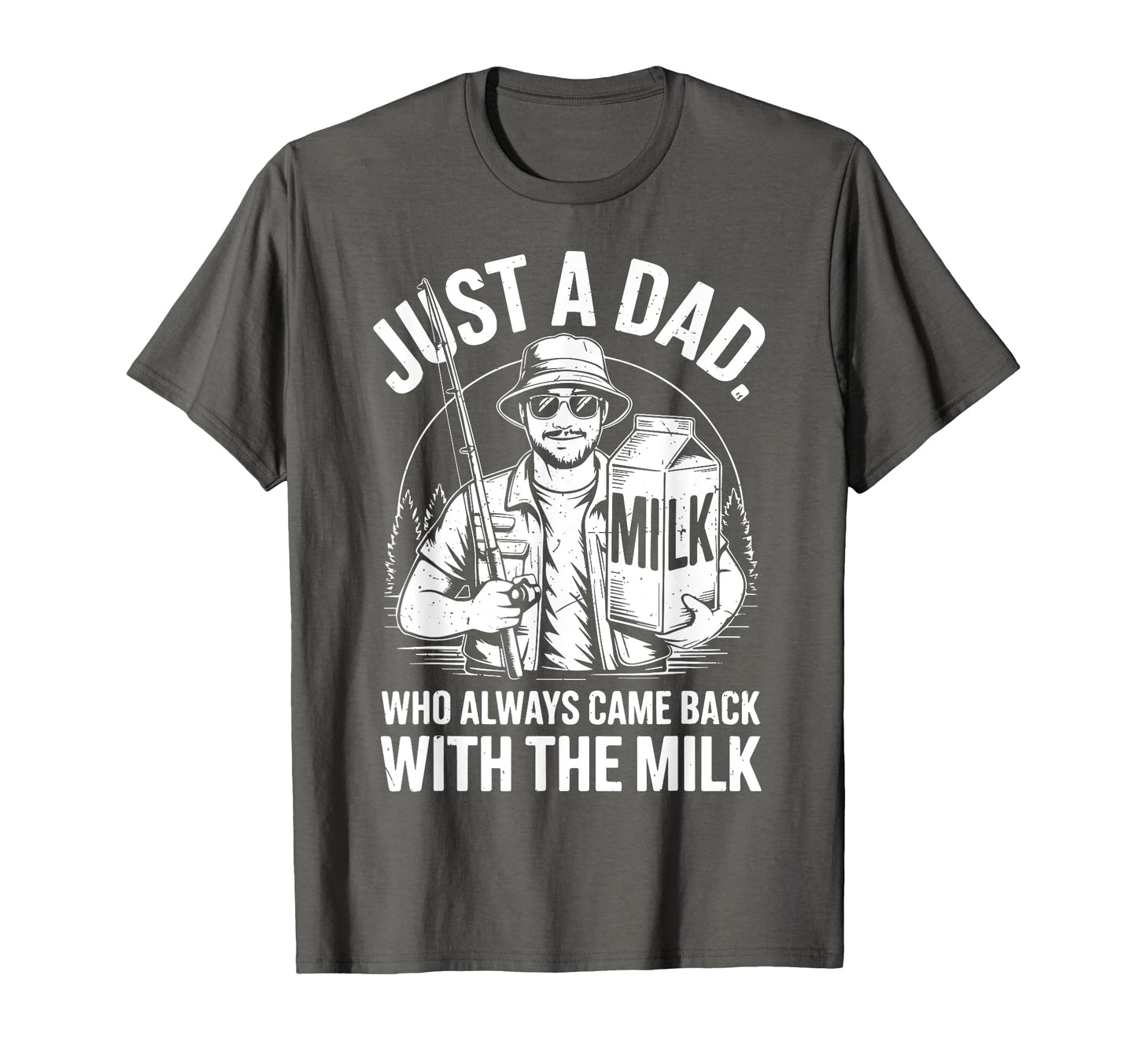 Father Day Fishing Gift Just Step T-Shirt - Casual Everyday Wear Men Women - T-Shirt, Sweatshirt, Hoodie