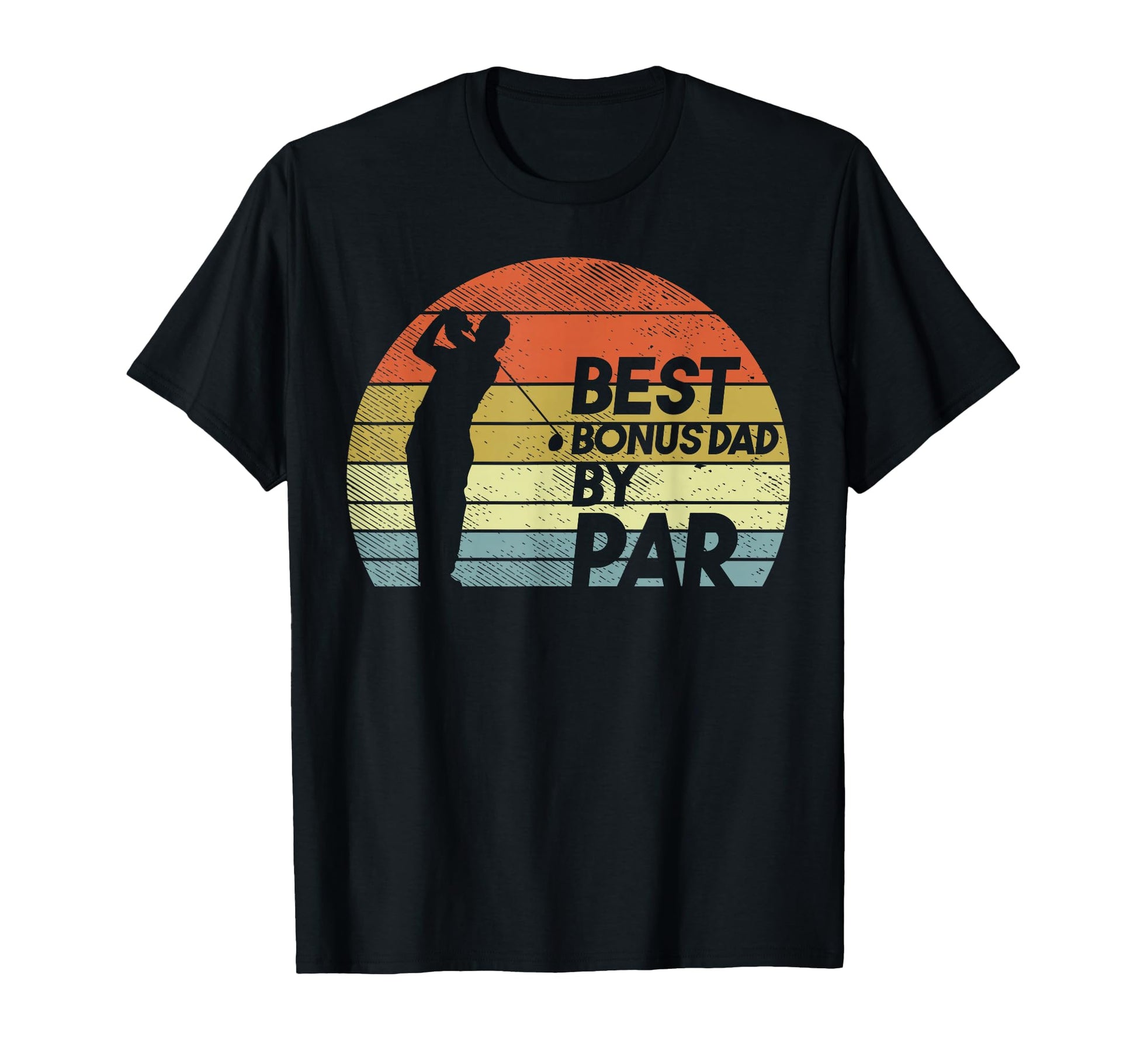 Best Bonus Dad Par Golfing Golfer Step T-Shirt - Custom Art Print Unisex - T-Shirt, Sweatshirt, Hoodie