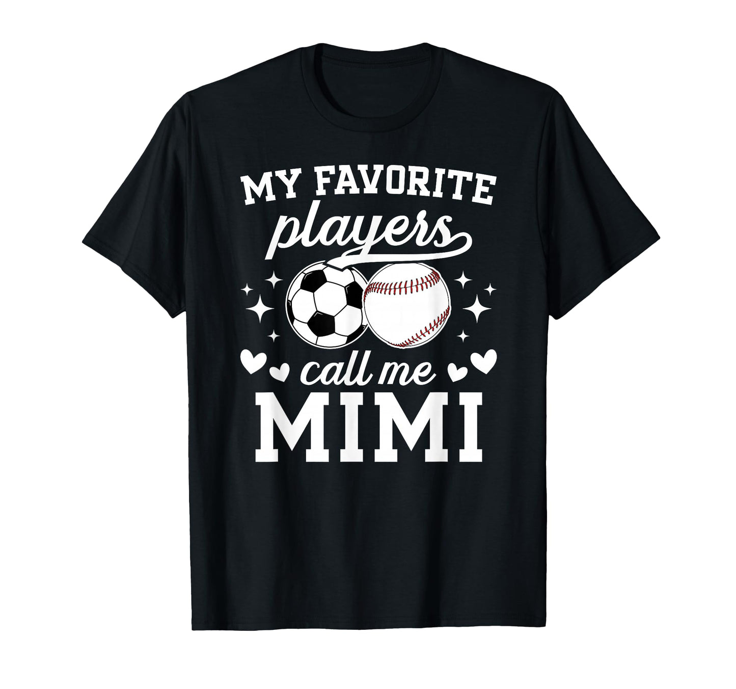 My Favorite Players Call Me Mimi T-Shirt - Streetwear Style Unisex - T-Shirt, Sweatshirt, Hoodie