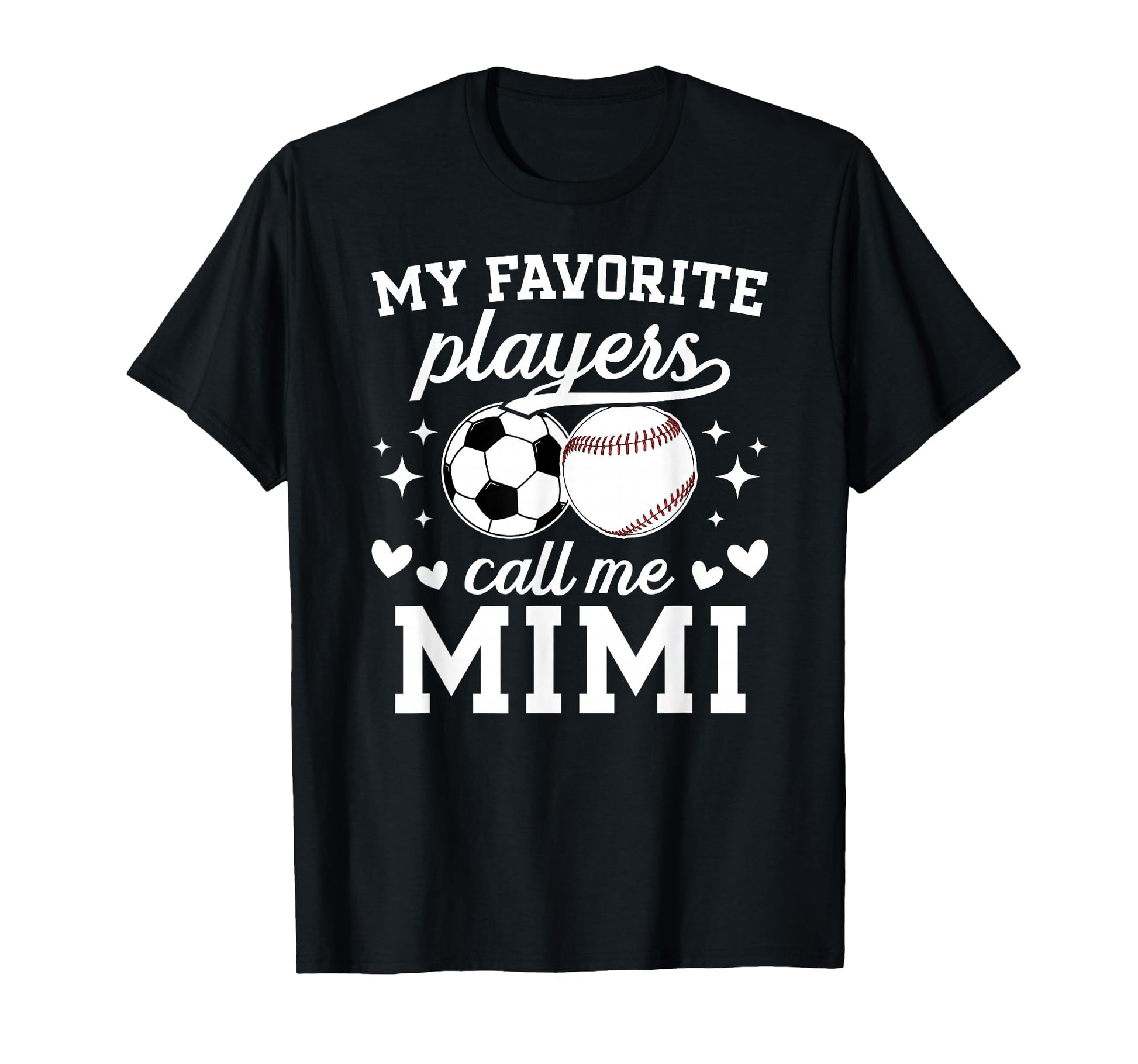 My Favorite Players Call Me Mimi T-Shirt - Streetwear Style Unisex - T-Shirt, Sweatshirt, Hoodie