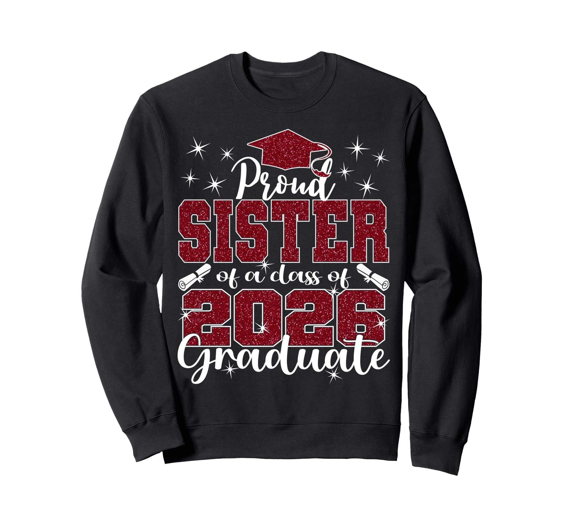 Super Proud Sister 2026 Graduate Sweatshirt - Minimalist Print for Adults - T-Shirt, Sweatshirt, Hoodie