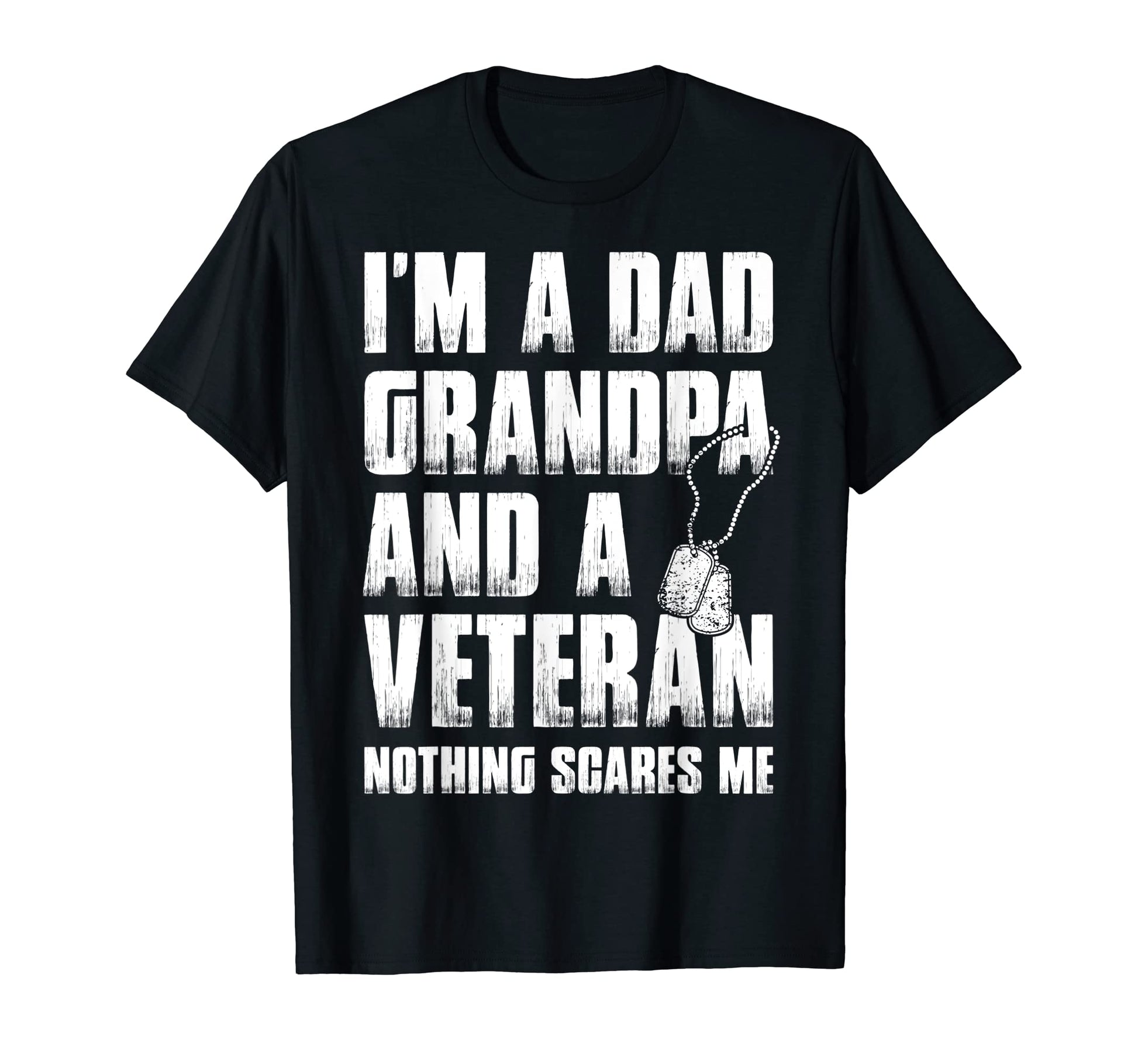 Veterans Day Fathers Day Im Dad Grandpa T-Shirt - Graphic Print Unisex - T-Shirt, Sweatshirt, Hoodie