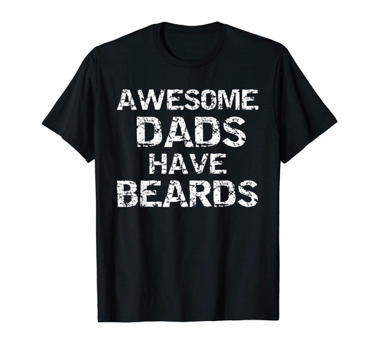 Bearded Hipster Fathers Day Gift T-Shirt - Casual Everyday Wear Men Women - T-Shirt, Sweatshirt, Hoodie