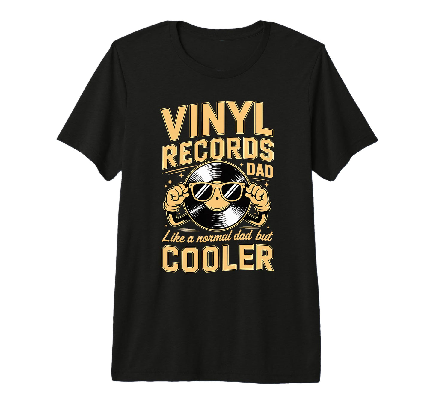 Mens Vinyl Records Dad Like Normal T-Shirt - Fun Novelty Design Men Women - T-Shirt, Sweatshirt, Hoodie