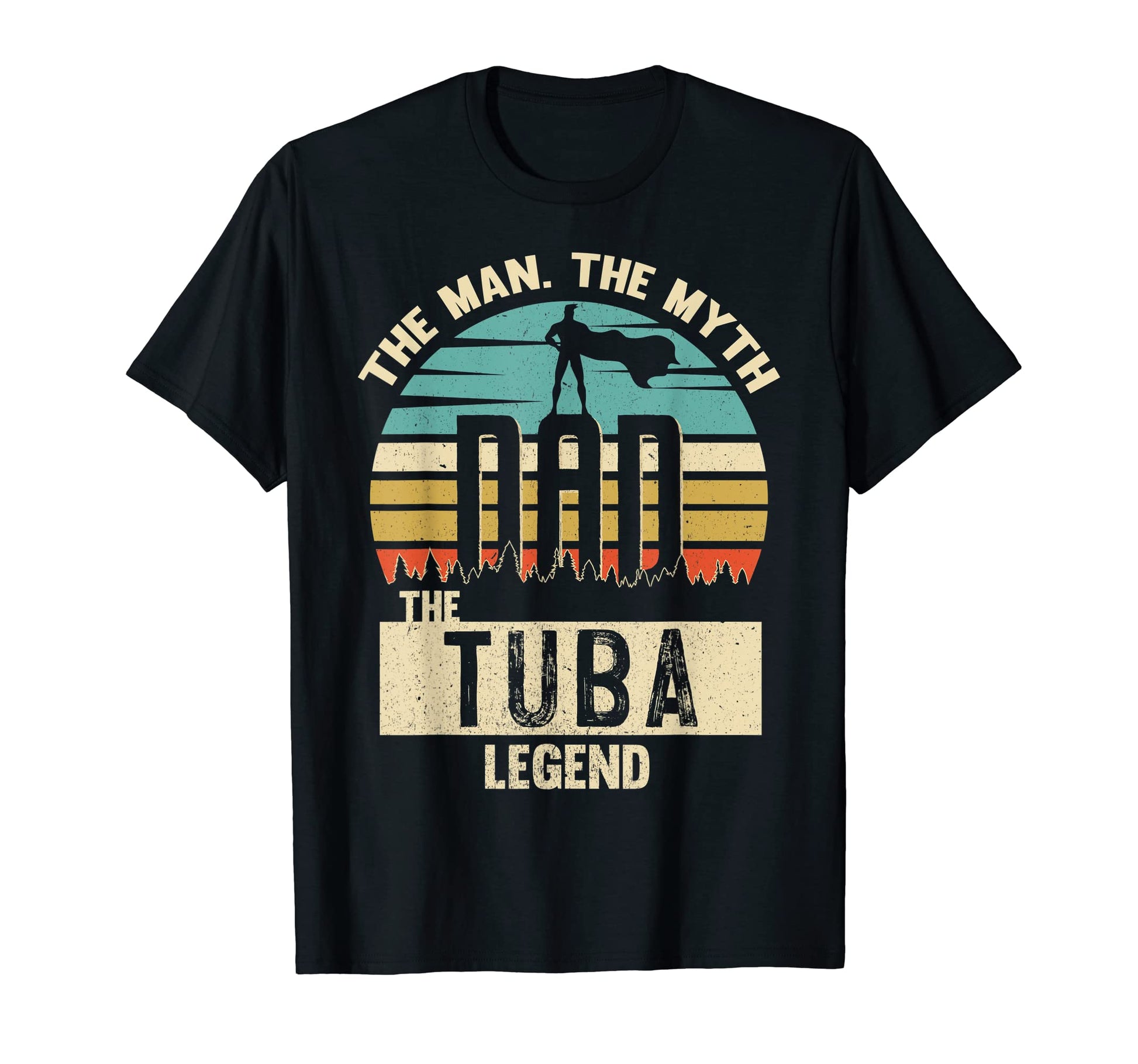 Myth Legend Dad Tuba T-Shirt - Streetwear Style for Adults - T-Shirt, Sweatshirt, Hoodie