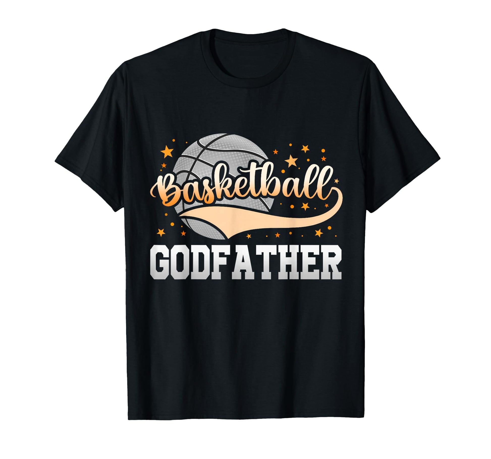 Basketball Godfather Basketball Dad T-Shirt - Unique Graphic Men Women - T-Shirt, Sweatshirt, Hoodie