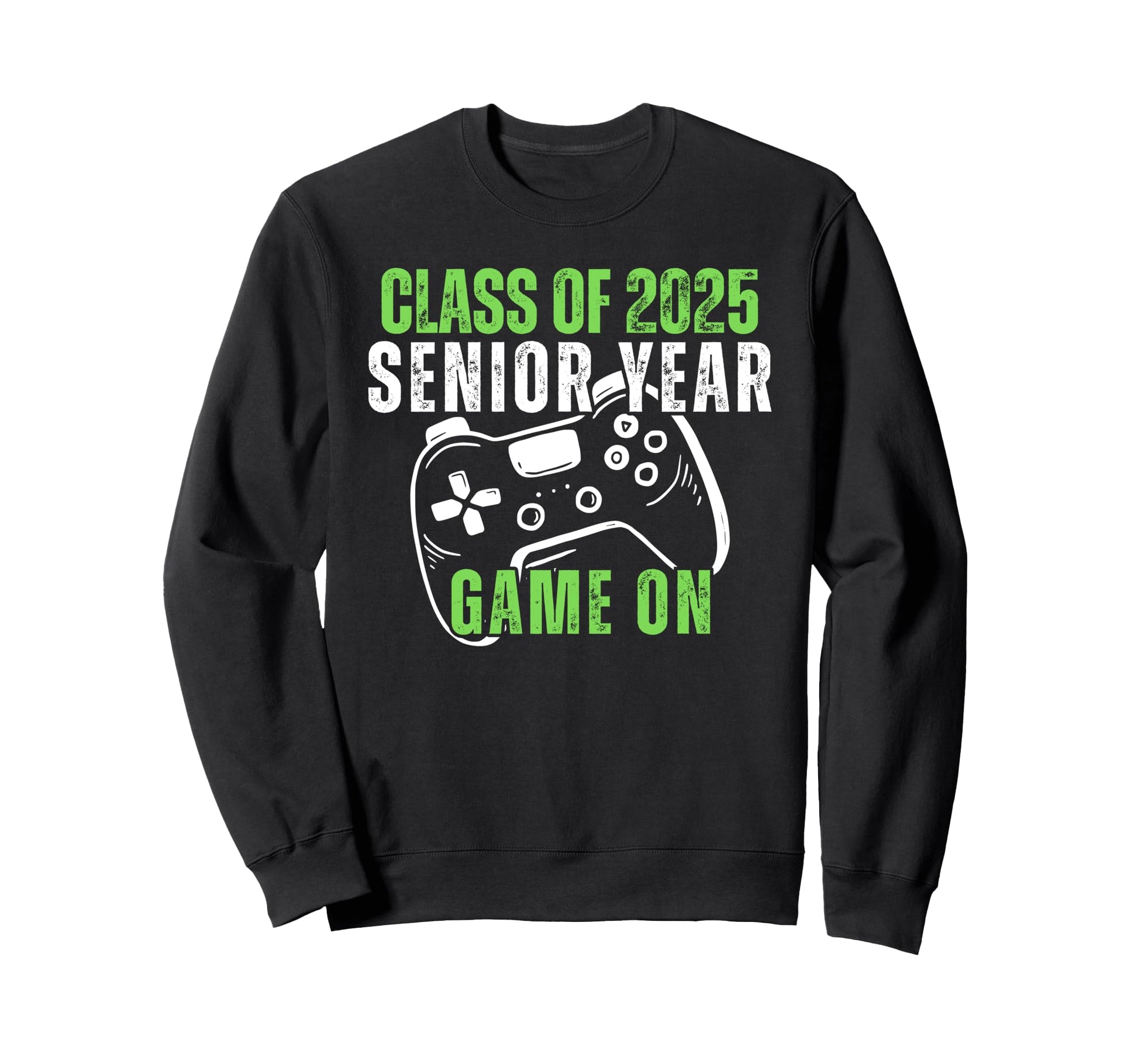 Class 2025 Senior Year Games Sweatshirt - Custom Art Print for Adults - T-Shirt, Sweatshirt, Hoodie