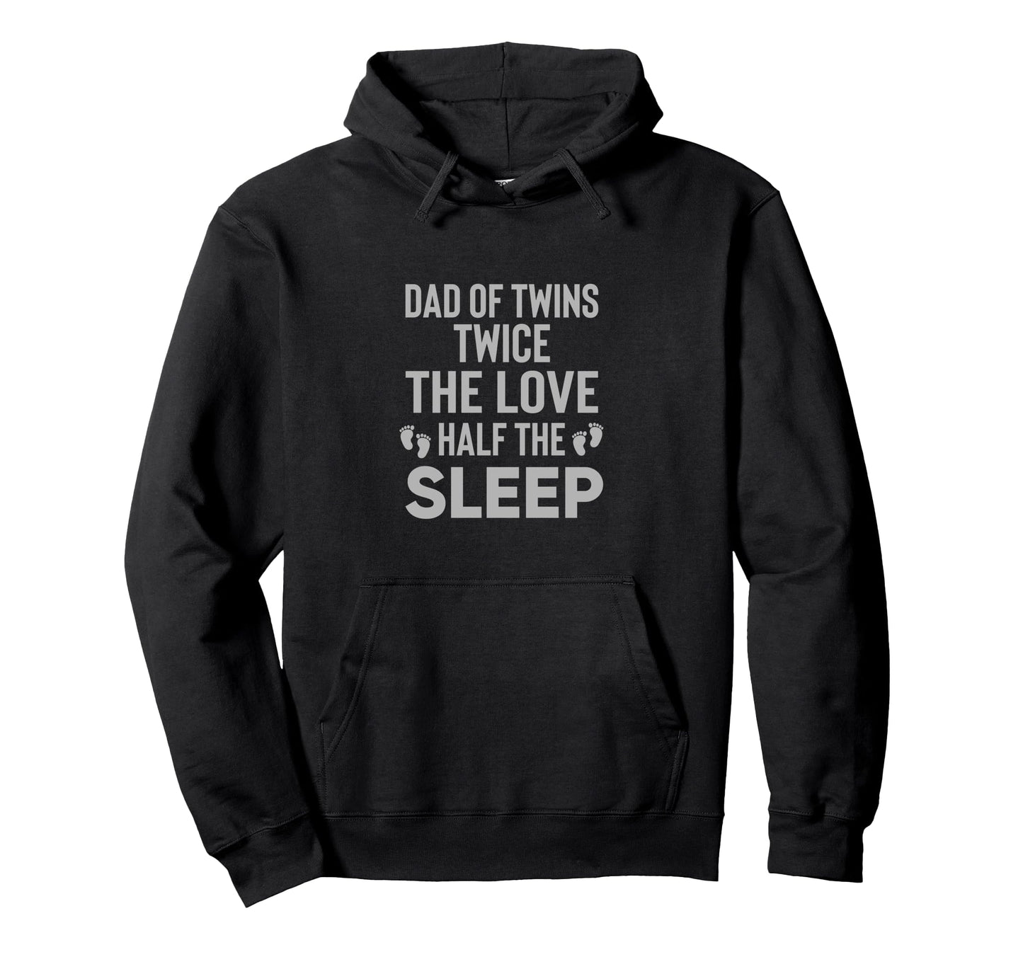 Dad Twins Twice Love Proud Father Hoodie - Casual Everyday Wear Unisex - T-Shirt, Sweatshirt, Hoodie