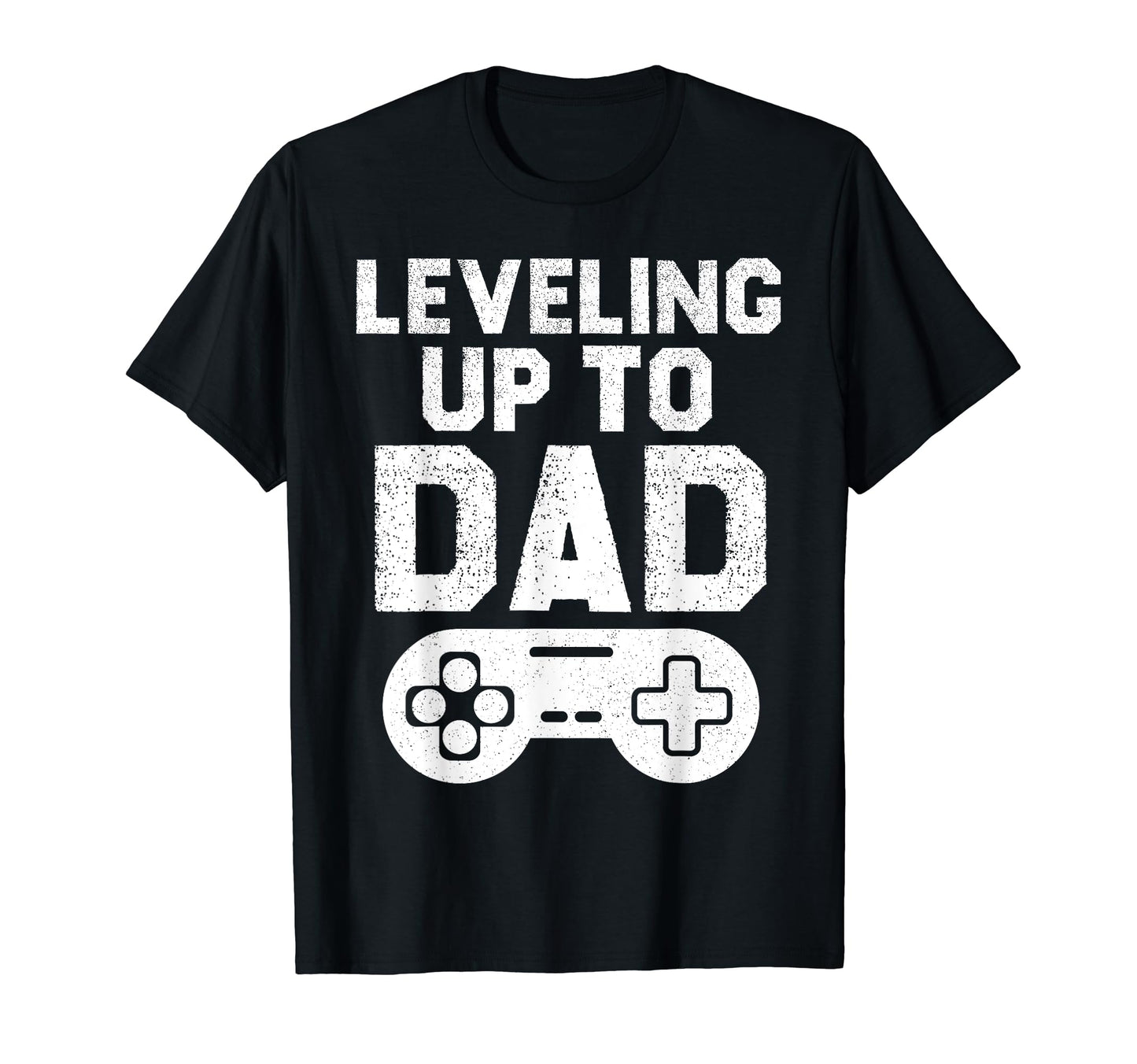 Leveling Up To Dad Video Gamer Father To Be T-Shirt - Trendy Graphic Unisex - T-Shirt, Sweatshirt, Hoodie