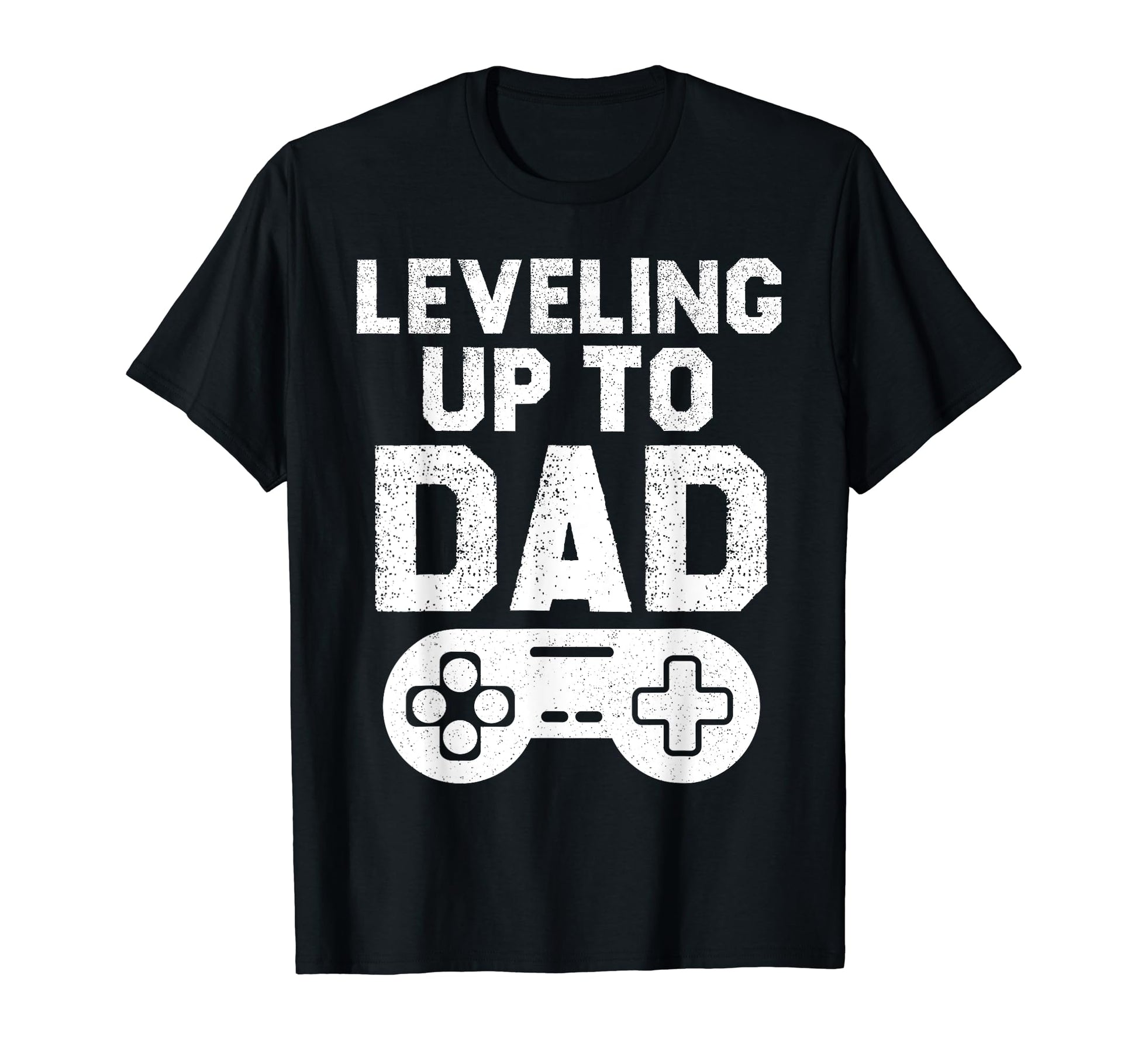 Leveling Up To Dad Video Gamer Father To Be T-Shirt - Trendy Graphic Unisex - T-Shirt, Sweatshirt, Hoodie