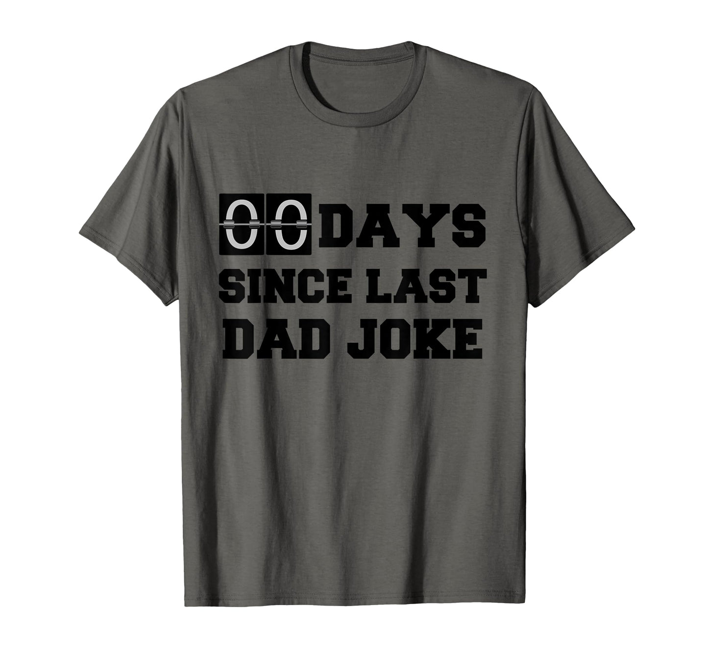 Zero Days Since Last Dad Joke Funny T-Shirt - Aesthetic Graphic Unisex - T-Shirt, Sweatshirt, Hoodie