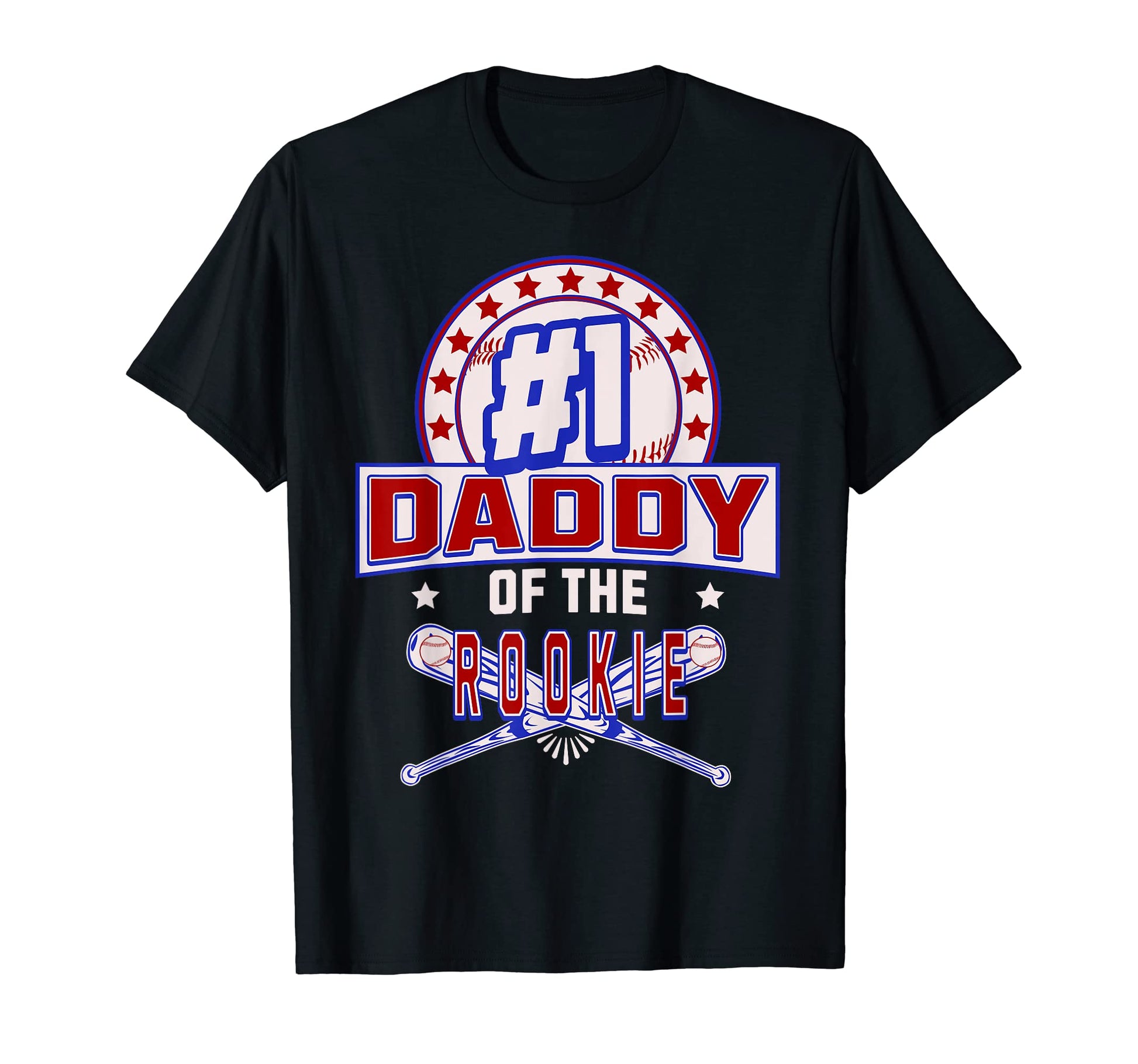Number One Daddy Rookie Fathers Day T-Shirt - Graphic Print Men Women - T-Shirt, Sweatshirt, Hoodie